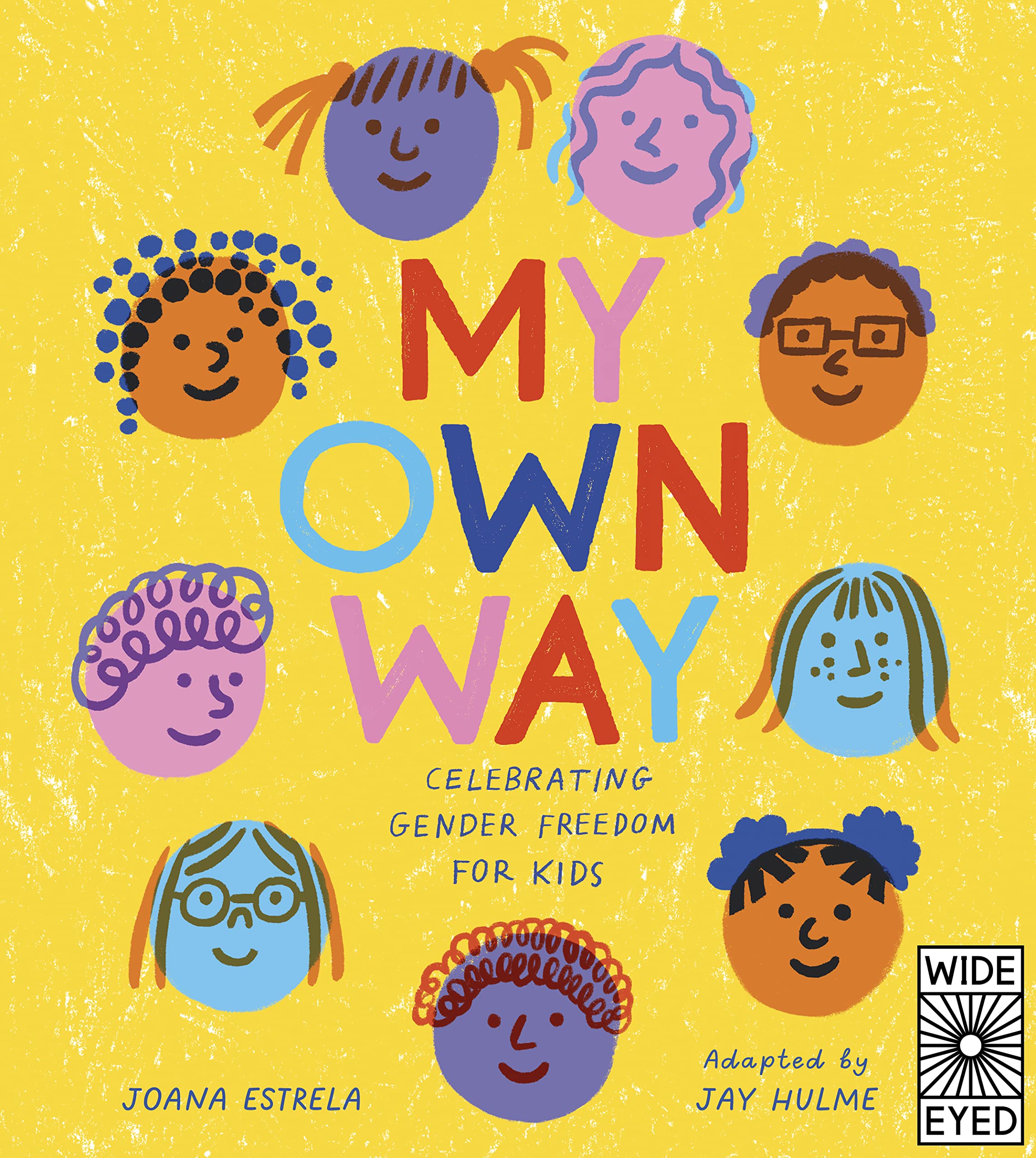 My Own Way by Joana Estrela, Jay Hulme - 9780711265844