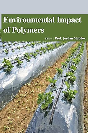 Environmental Impact Of Polymers