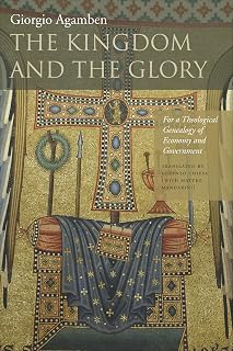 The Kingdom and the Glory: For a Theological Genealogy of Economy and Government (Meridian: Crossing Aesthetics)