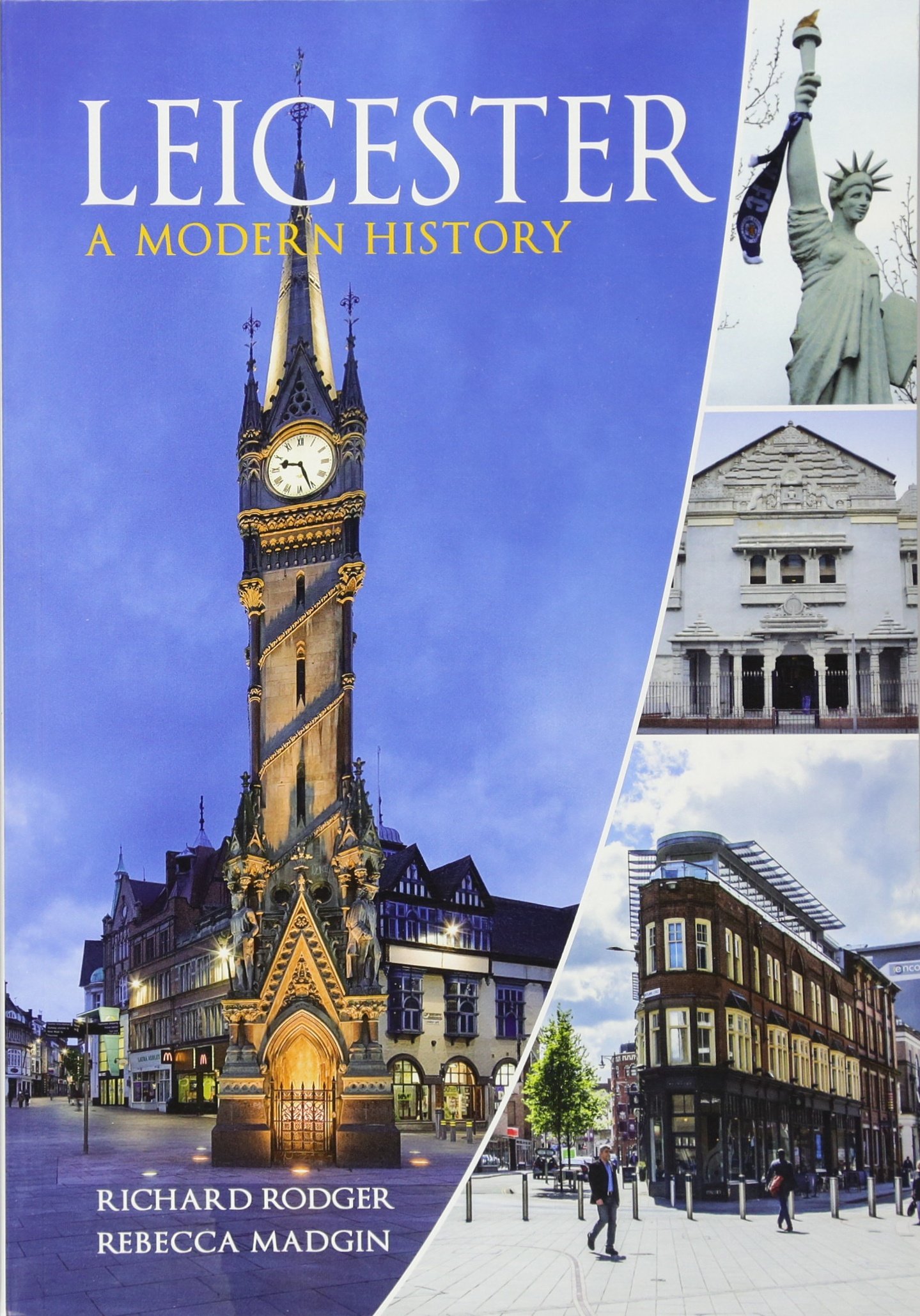 Leicester A Modern History by Rebecca Madgin (Paperback Book)