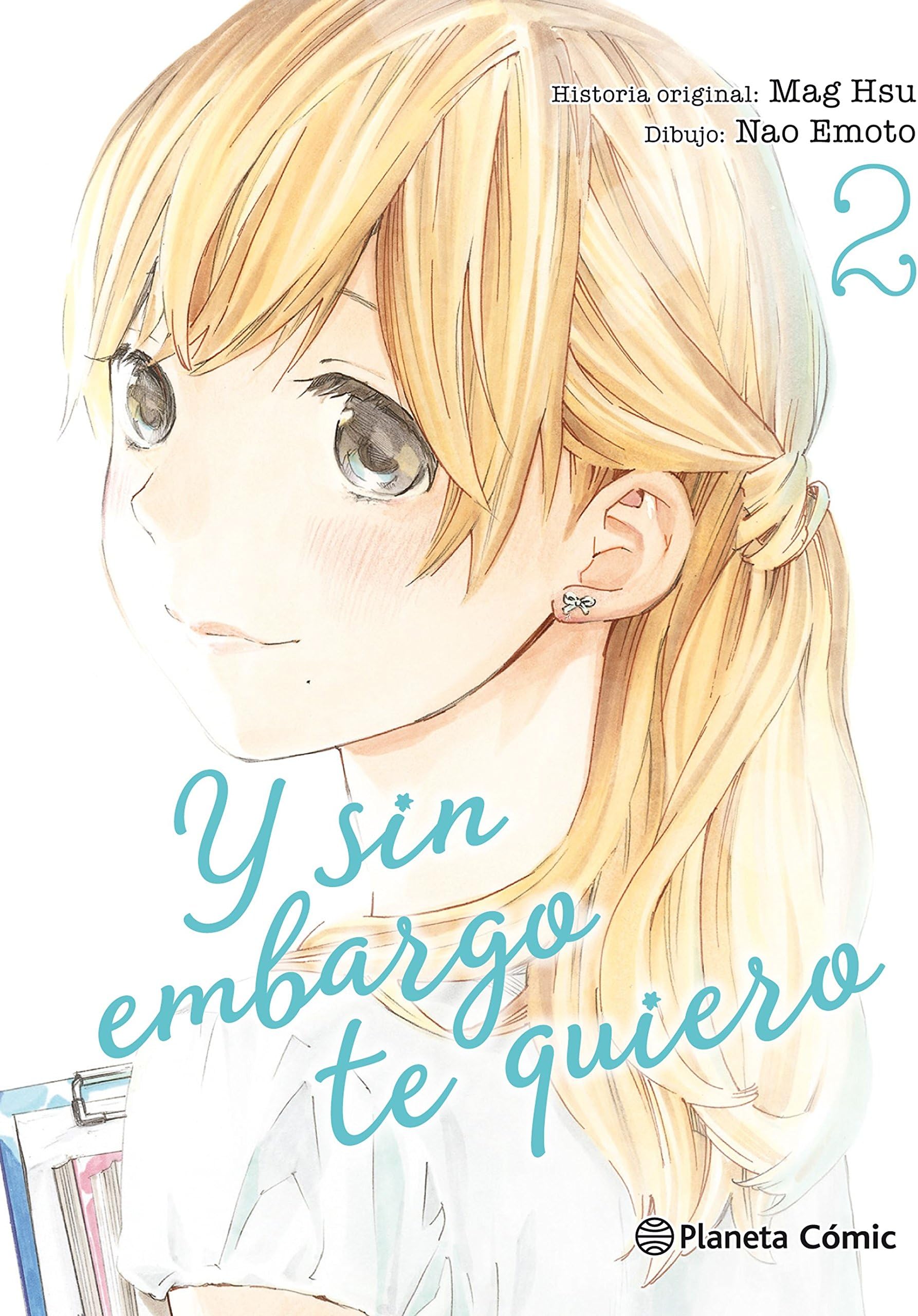 Y sin embargo te quiero nº 02/07