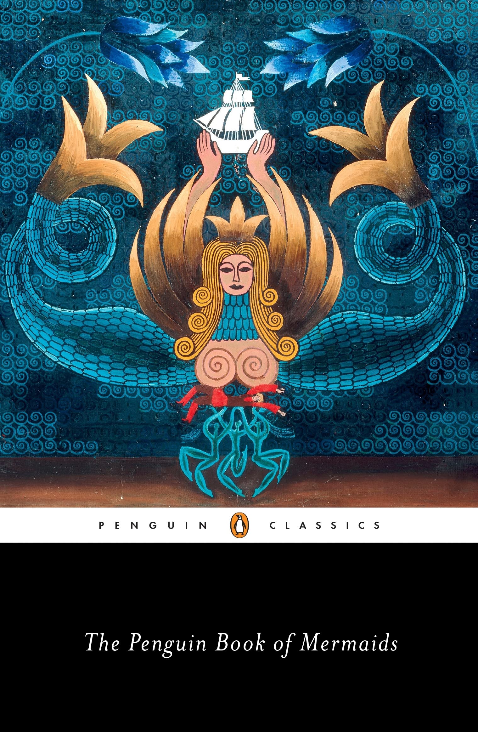 The Penguin Book of Mermaids (Penguin classics)