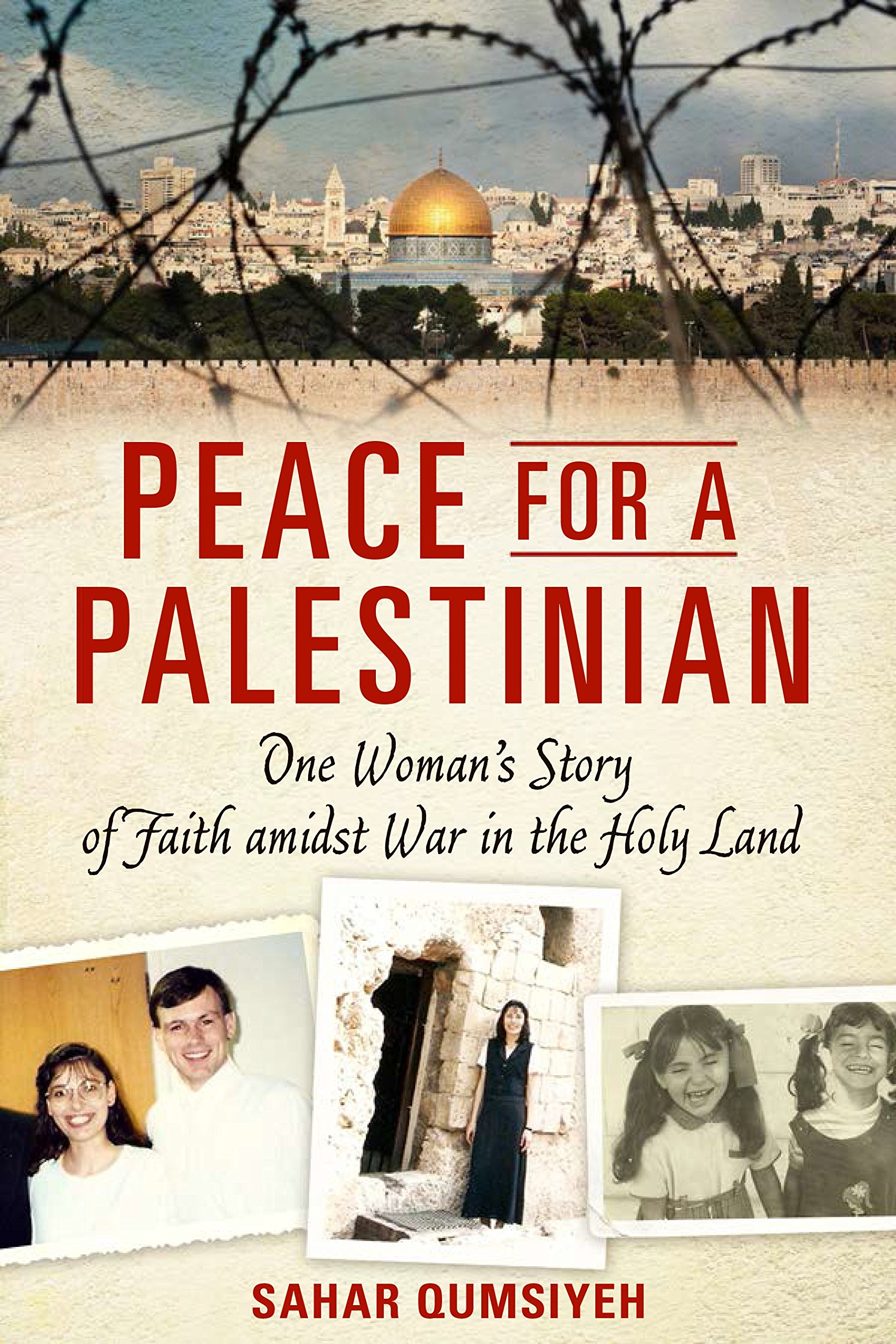 Buy Peace for a Palestinian: One Woman's Story of Faith Amidst War in the Holy Land — BookShops.in