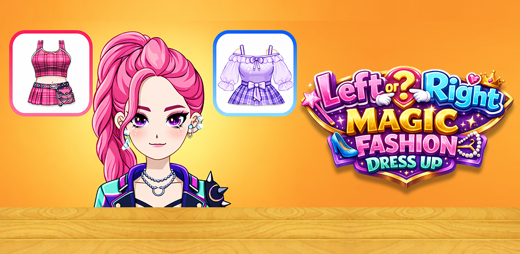 Left or Right Magic Fashion Dress Up: Women Fashions Stylist Challenge  Anime Makeover Doll Dressup Game
