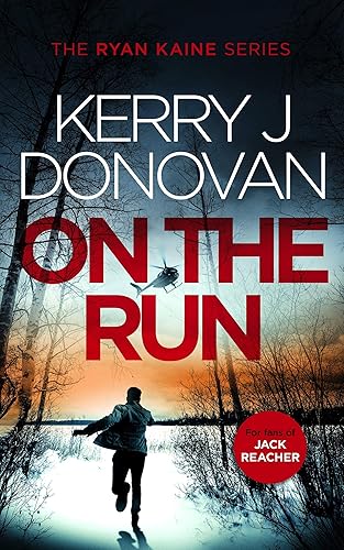 On the Run Book 1 in the Ryan Kaine series