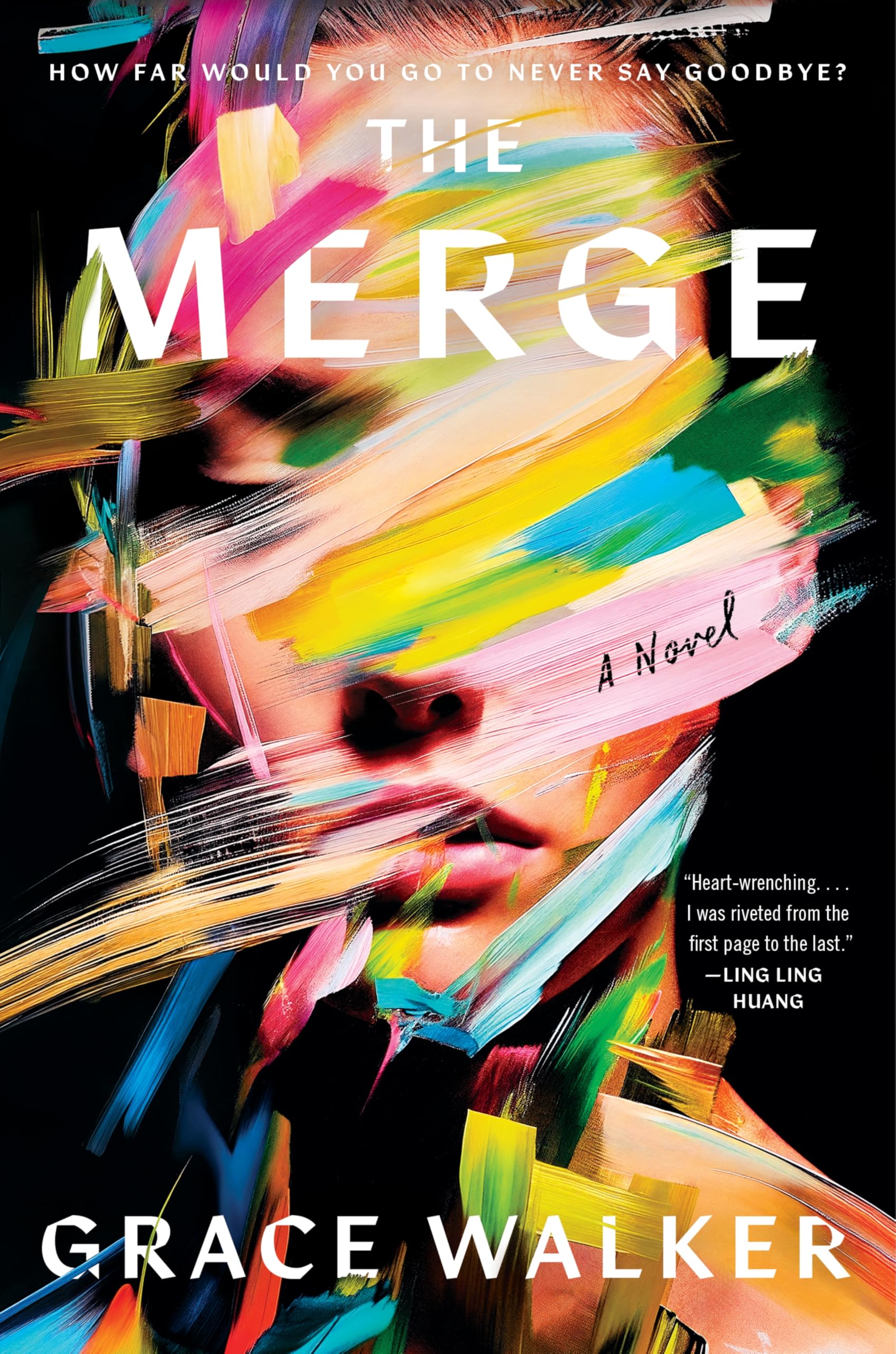 The Merge: A Novel