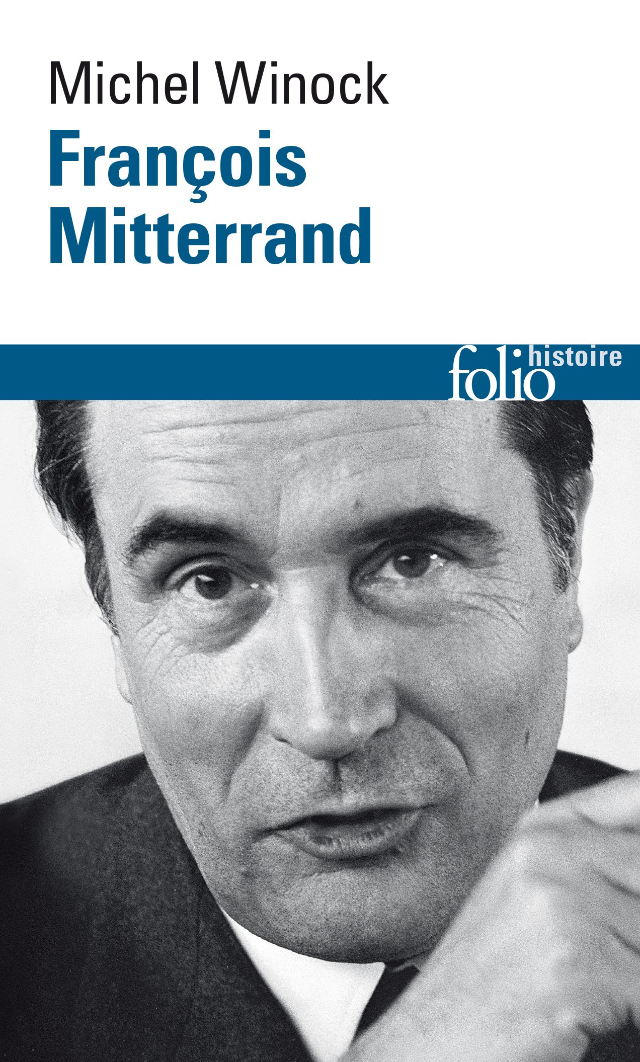 François Mitterrand (Folio histoire)