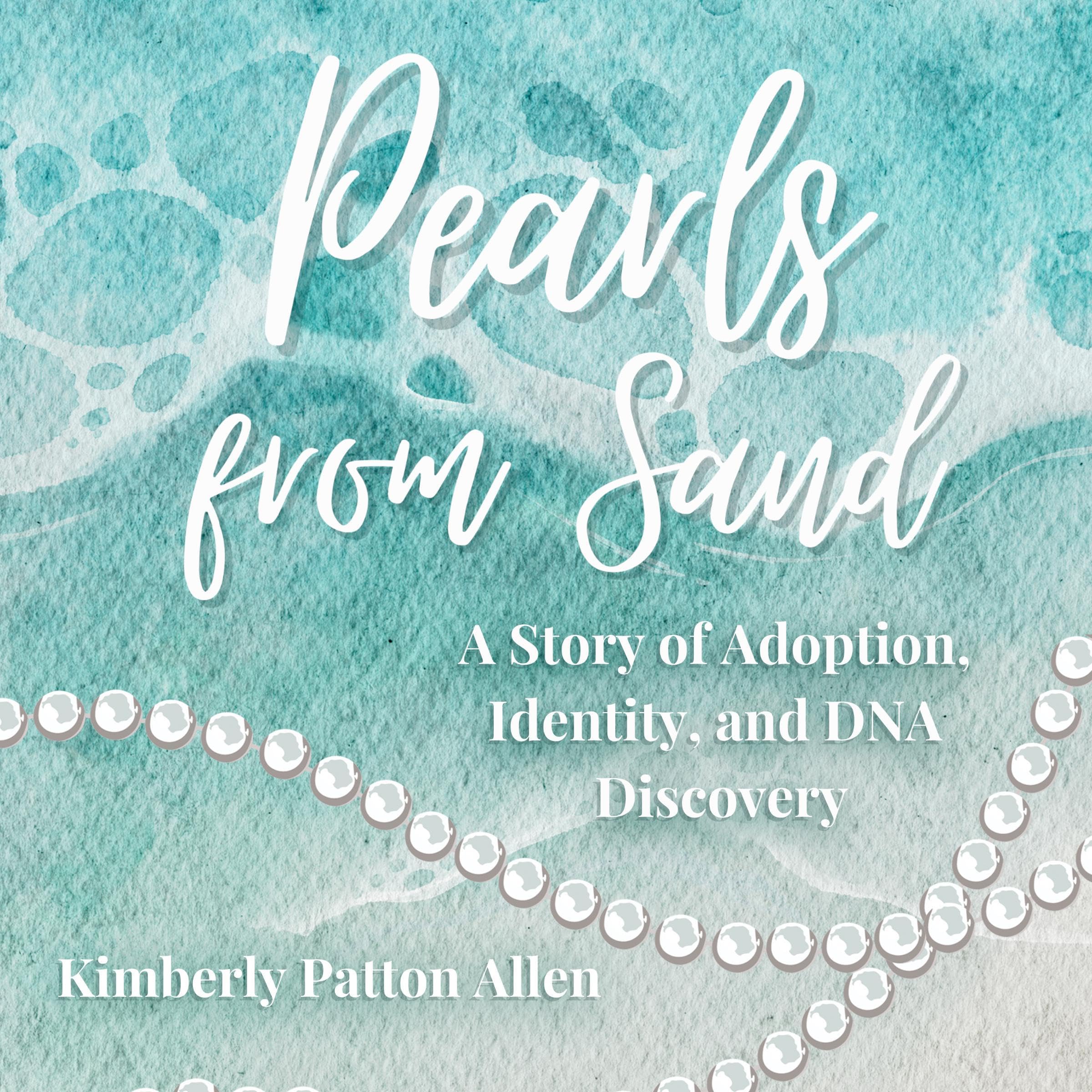Pearls from Sand