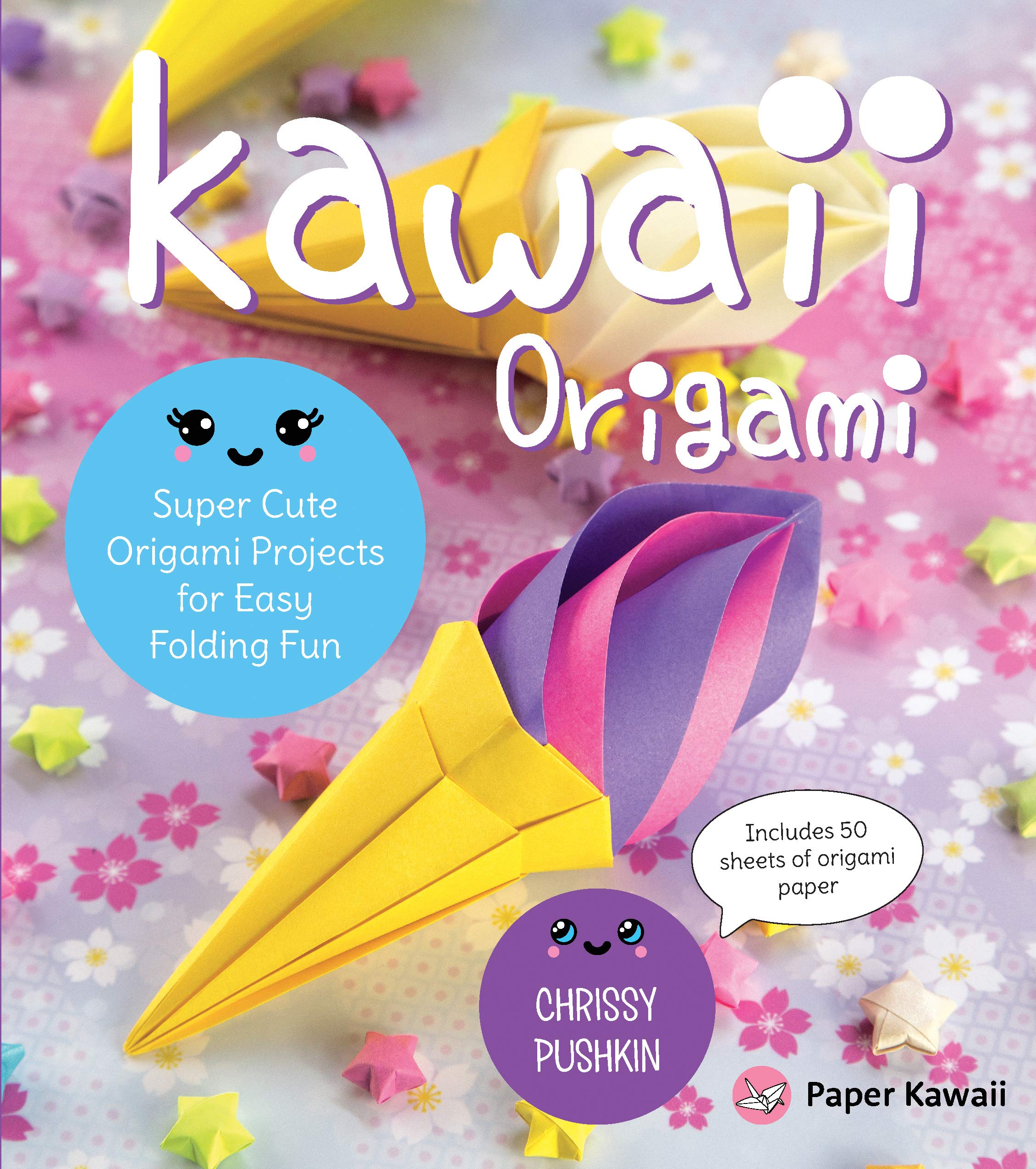 Bloomsbury Kawaii Origami: Super Cute Origami Projects for Easy Folding Fun