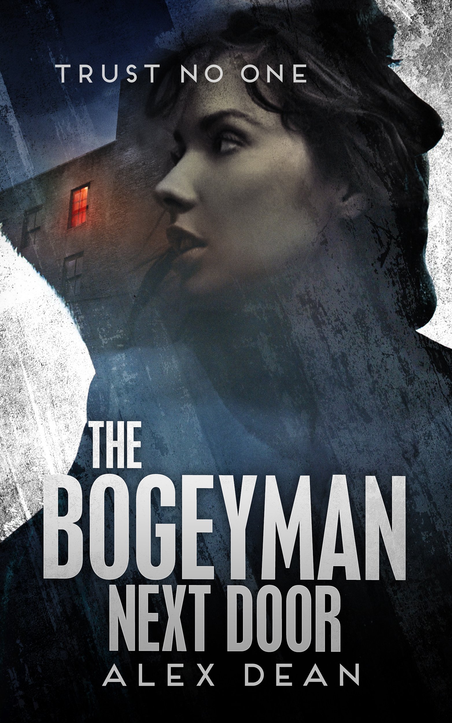 The Bogeyman Next Door (Alexis Fields Thrill Series Book 2)