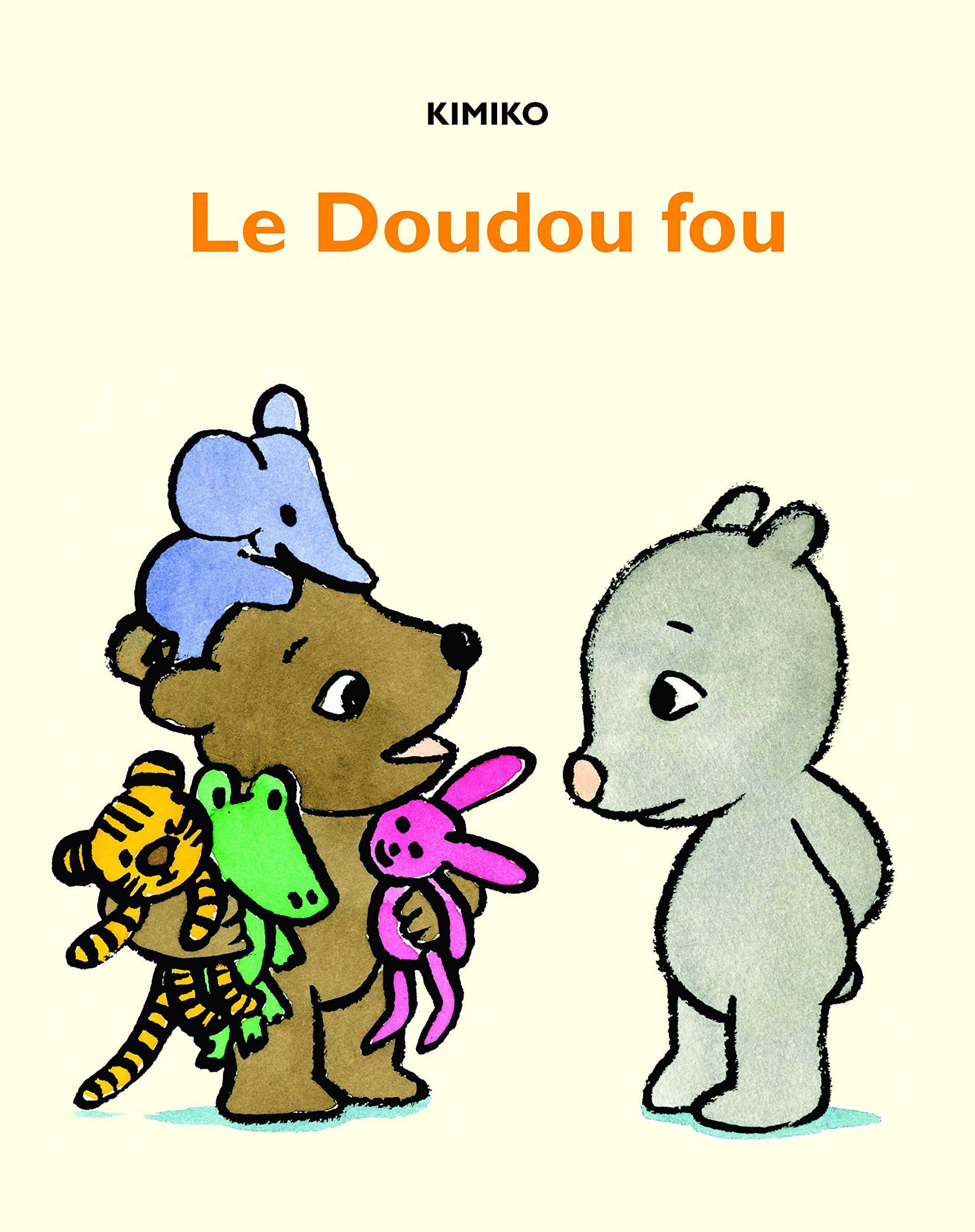 Doudou fou (Le)