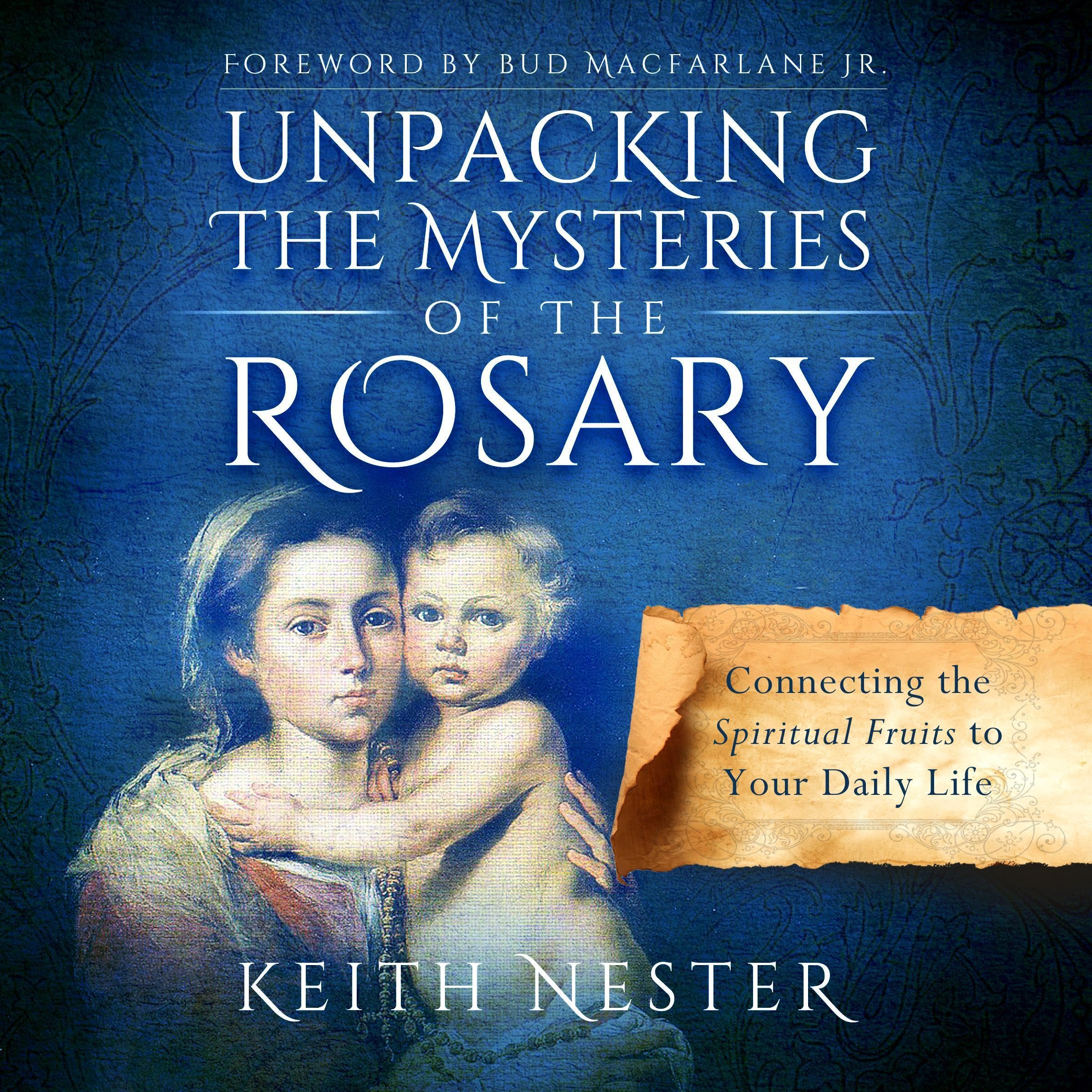 Unpacking the Mysteries of the Rosary