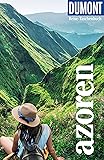 DUMONT Reise-Taschenbuch Reisef&uuml;hrer Azoren: Reisef&uuml;hrer plus Reisekarte. Mit individuellen Autorentipps und vielen Touren.