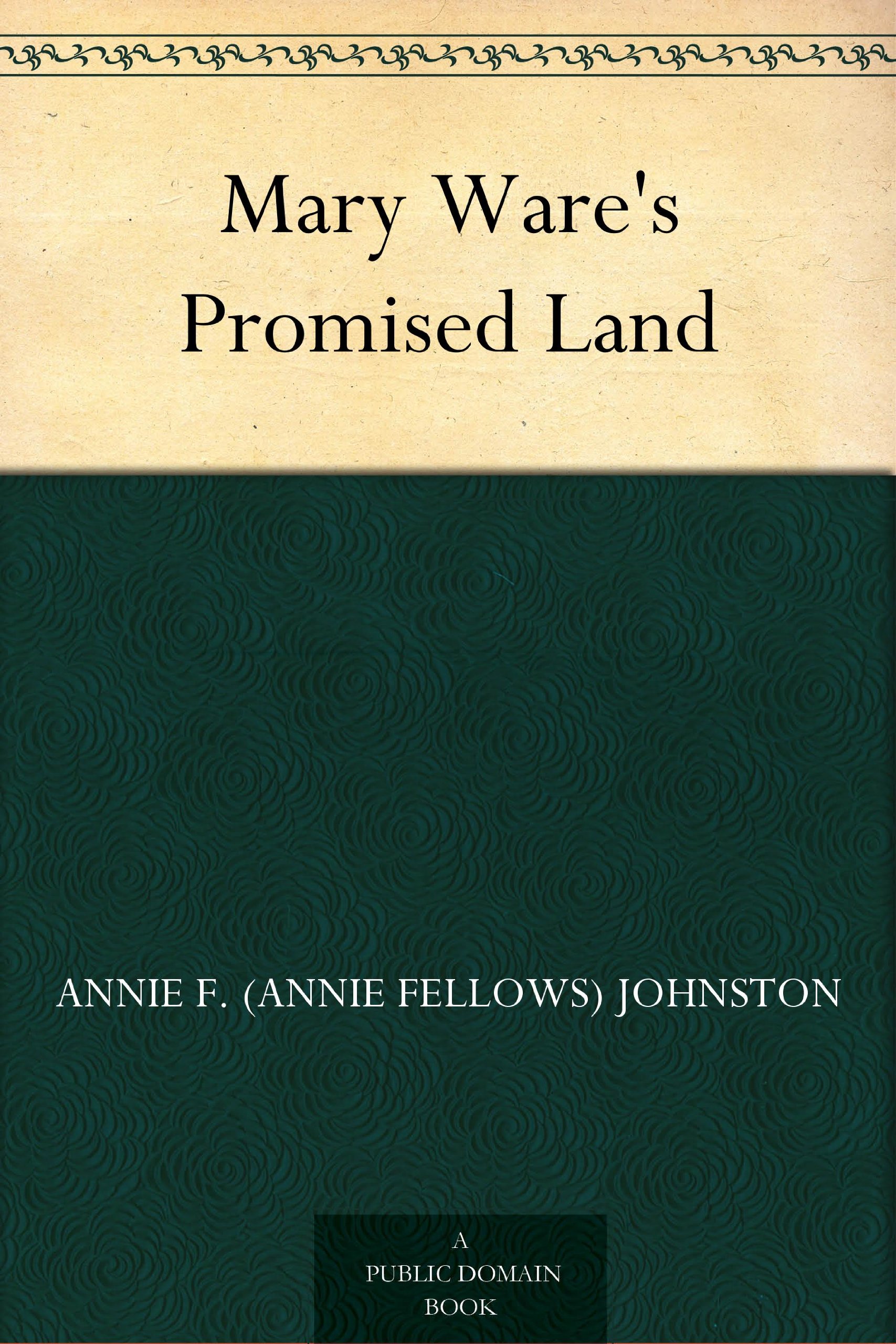 Mary Ware's Promised Land