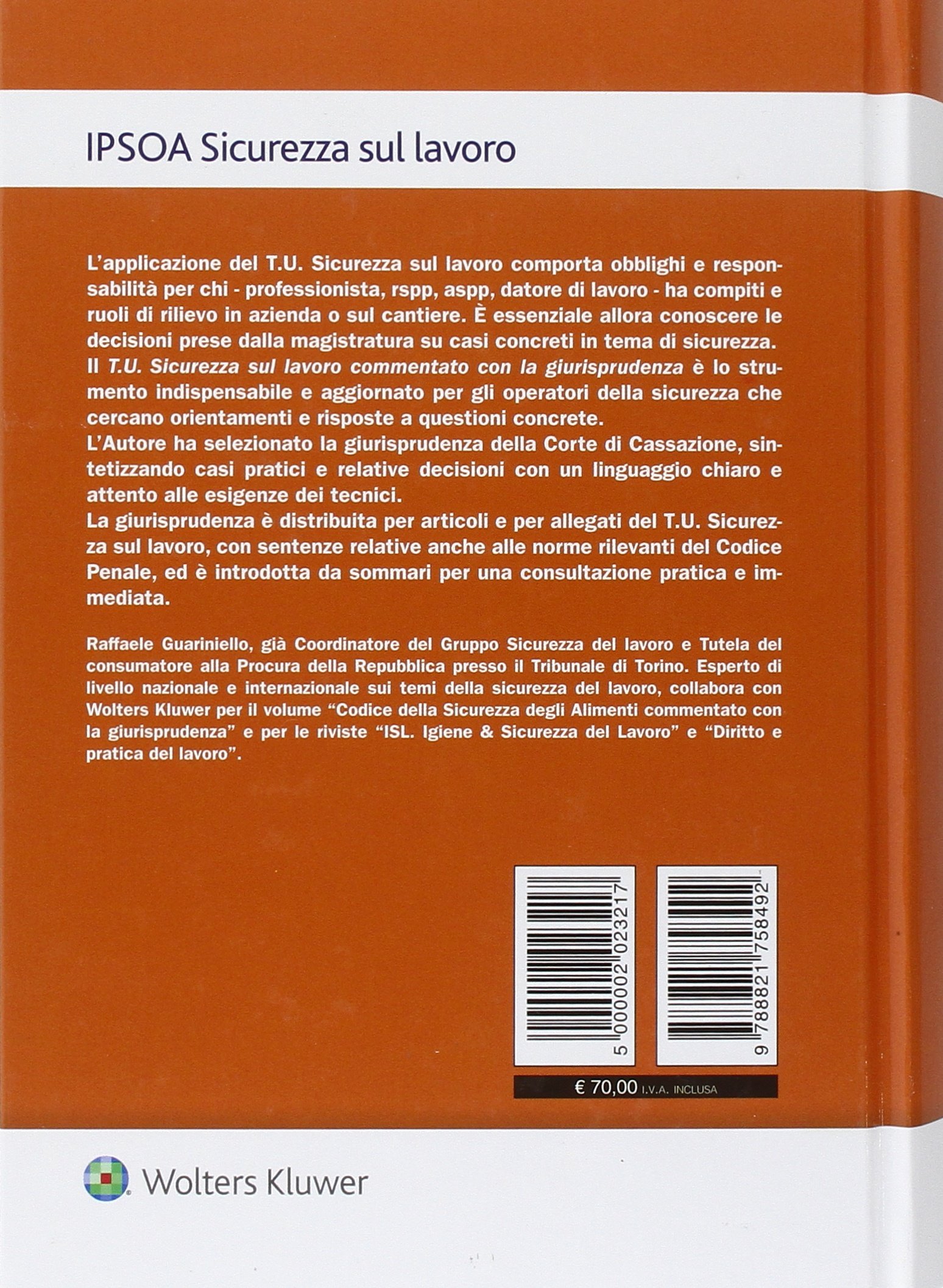 Il T.U. sicurezza sul lavoro commentato con la giurisprudenza. Con e-book