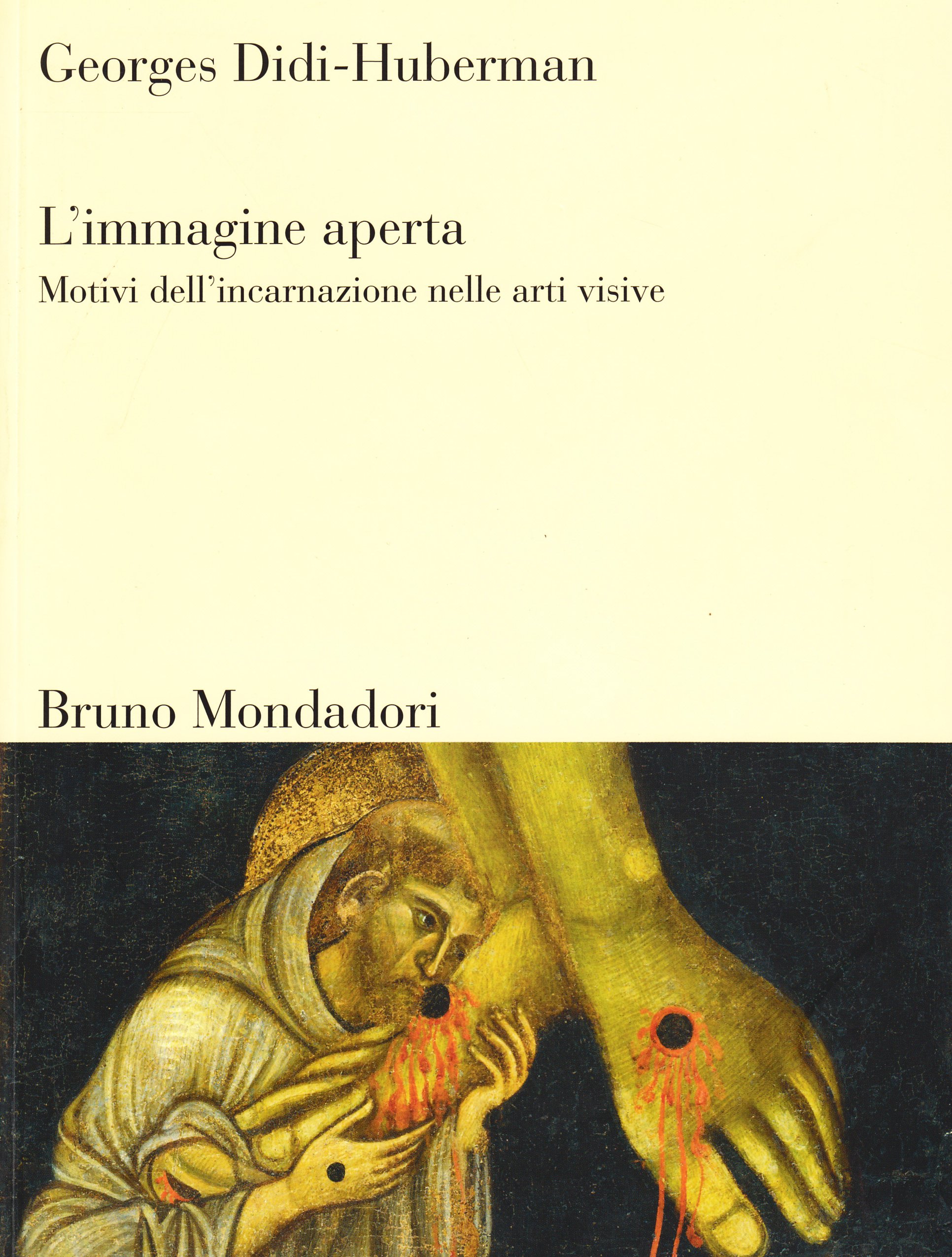 L'immagine aperta. Motivi dell'incarnazione nelle arti visive