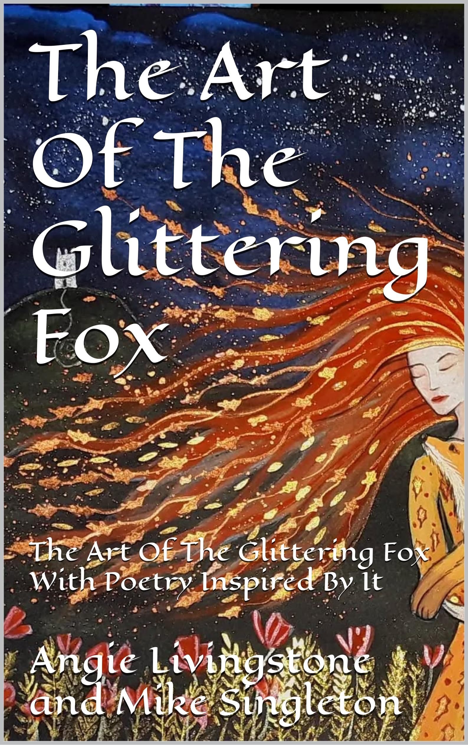 The Art Of The Glittering Fox poésie touchante sur la beauté sauvage