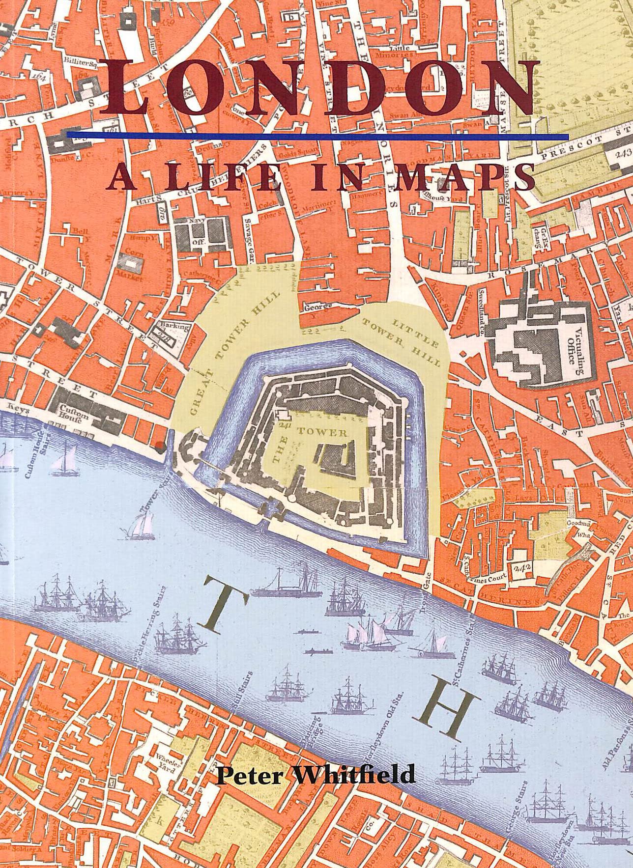 London: A Life in Maps