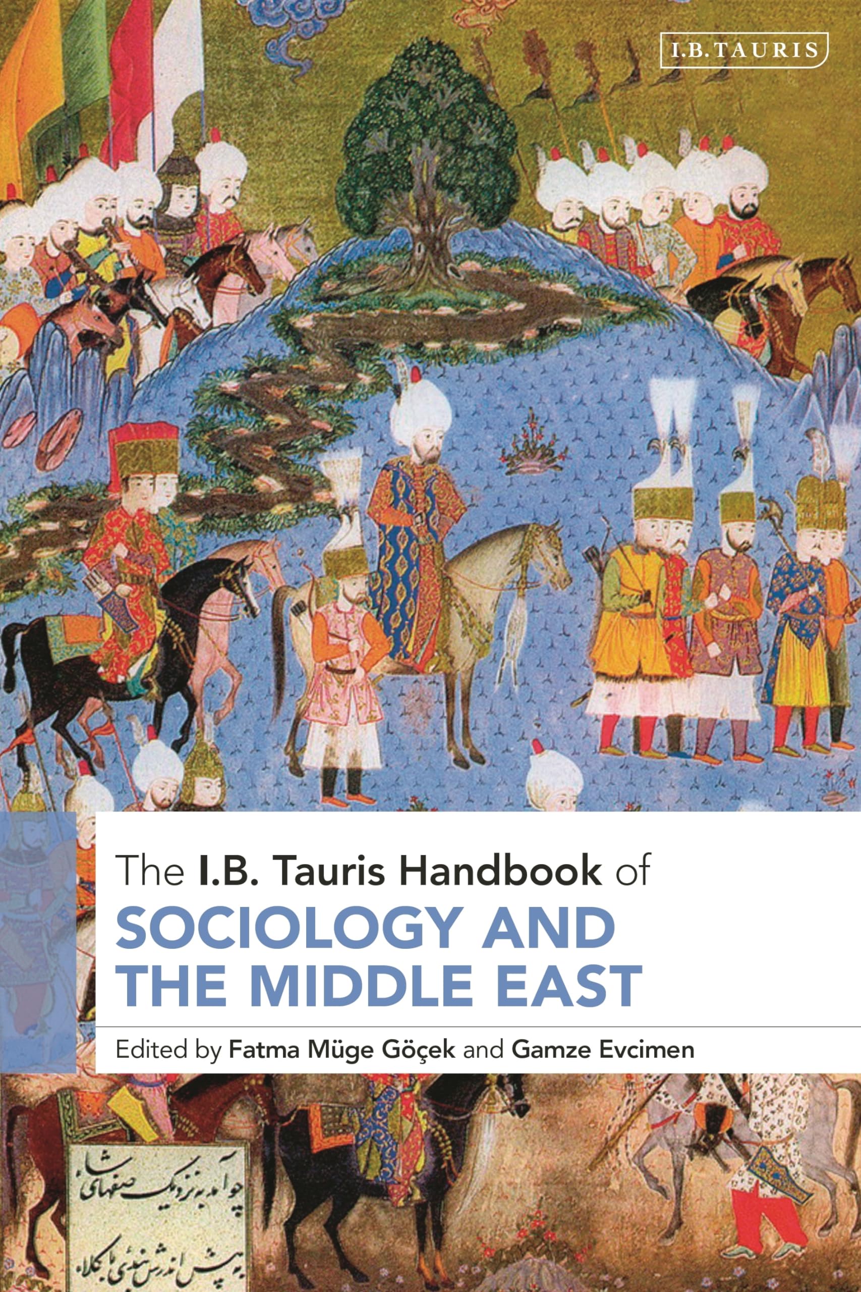 Buy The I.B. Tauris Handbook of Sociology and the Middle East — BookShops.in