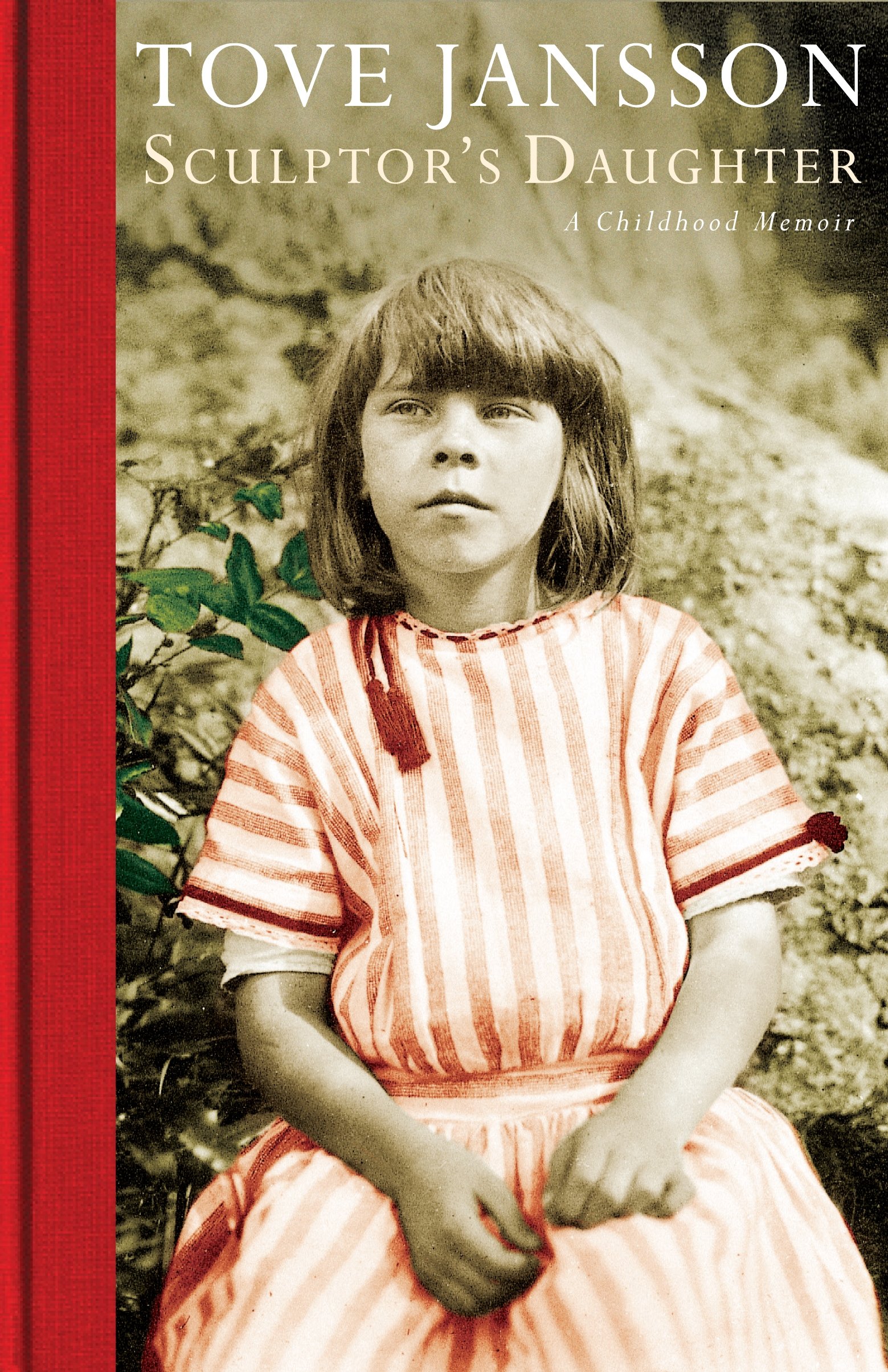 Sculptor's Daughter: A Childhood Memoir by Tove Jansson PAPERBACK 9781908745491