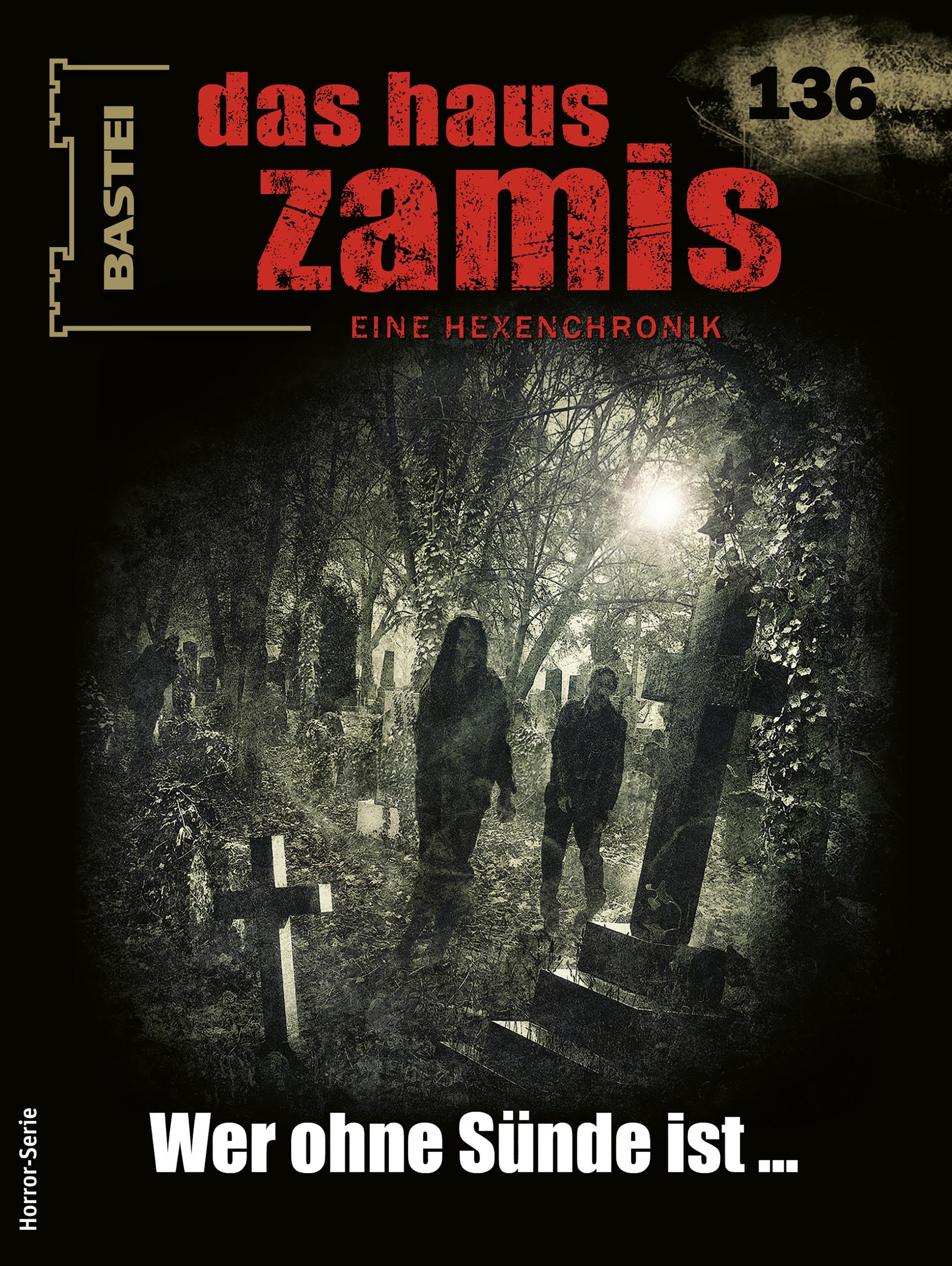 Cover of Das Haus Zamis, #136: Wer ohne Sünde ist...