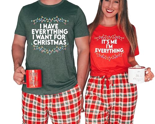 I Have Everything I Want for Christmas Sweater | Funny Couples Christmas Shirt | Matching Christmas Shirts for Couples | Holiday Party Essential Christmas T-Shirt for Him and Her