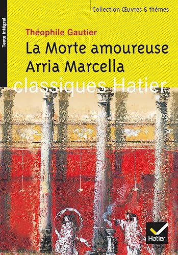 La Morte amoureuse, Arria Marcella
