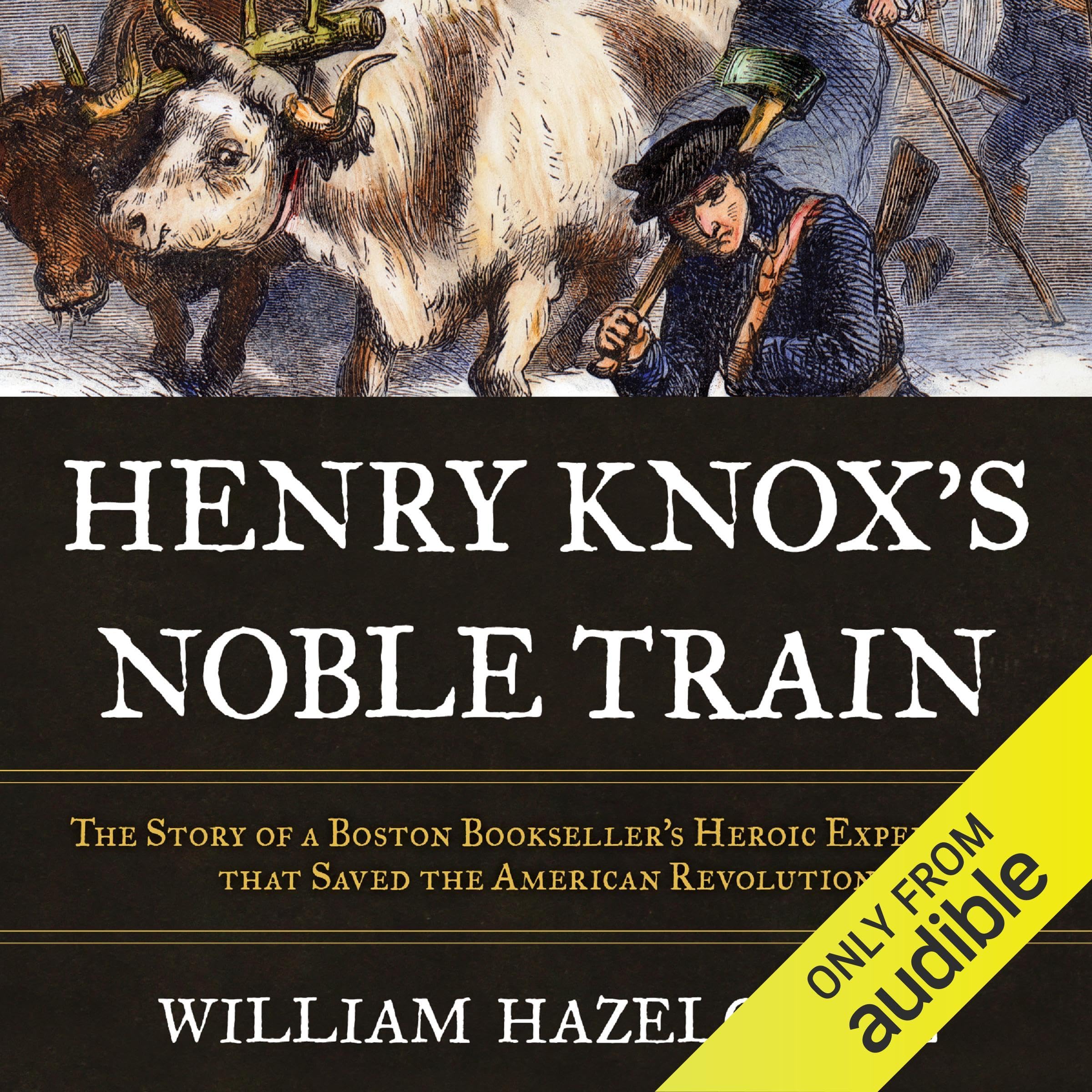 Henry Knox's Noble Train