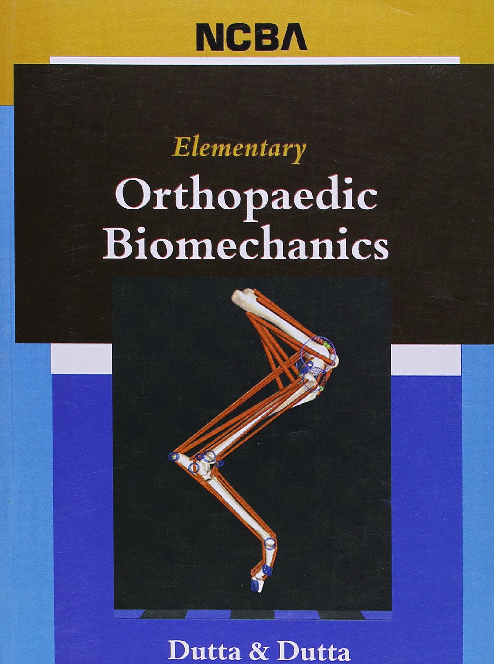 Elementary Orthopaedic Biomechanics