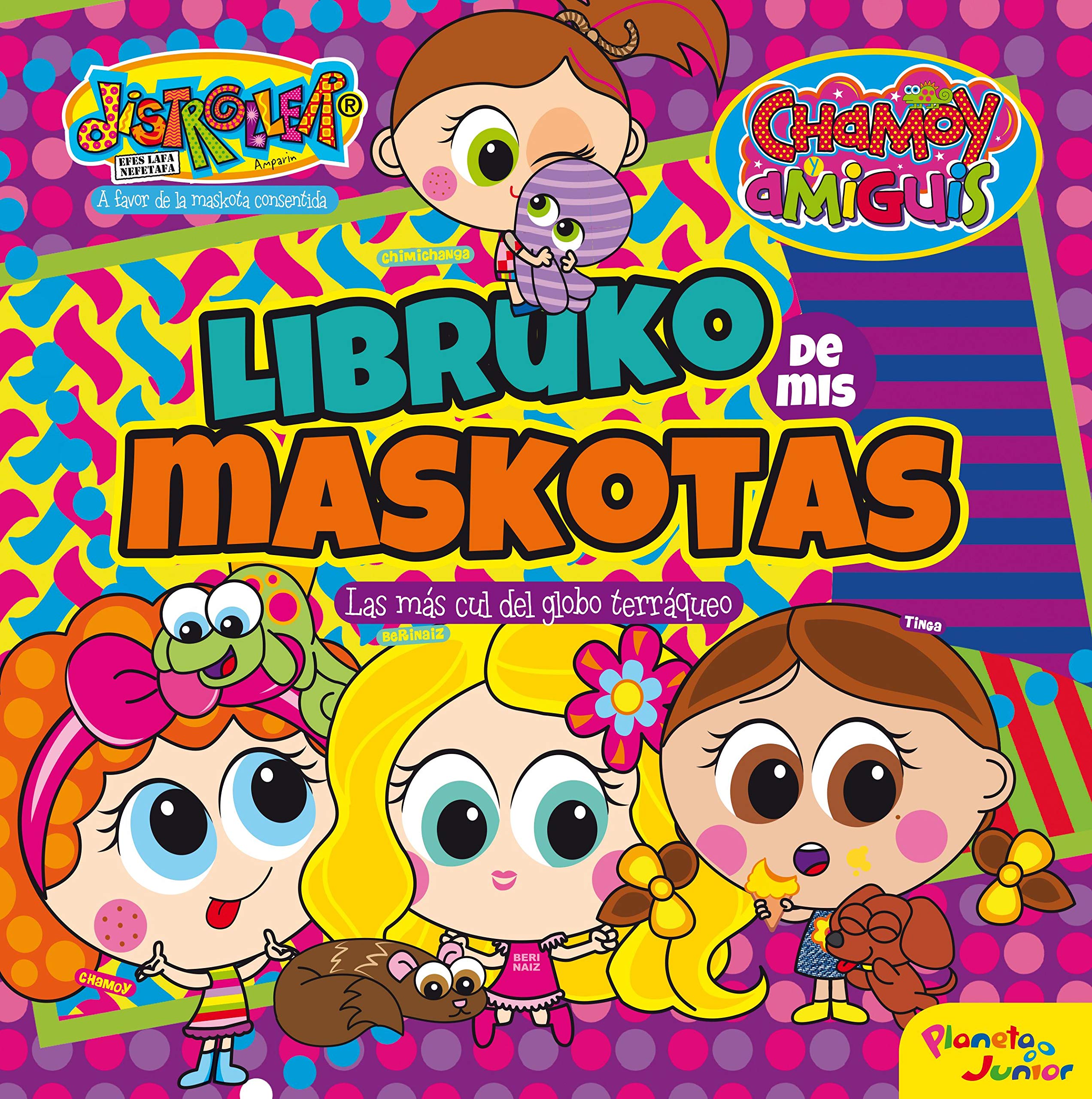 Distroller. Libruko de mis maskotas: Las más cul del globo terráqueo