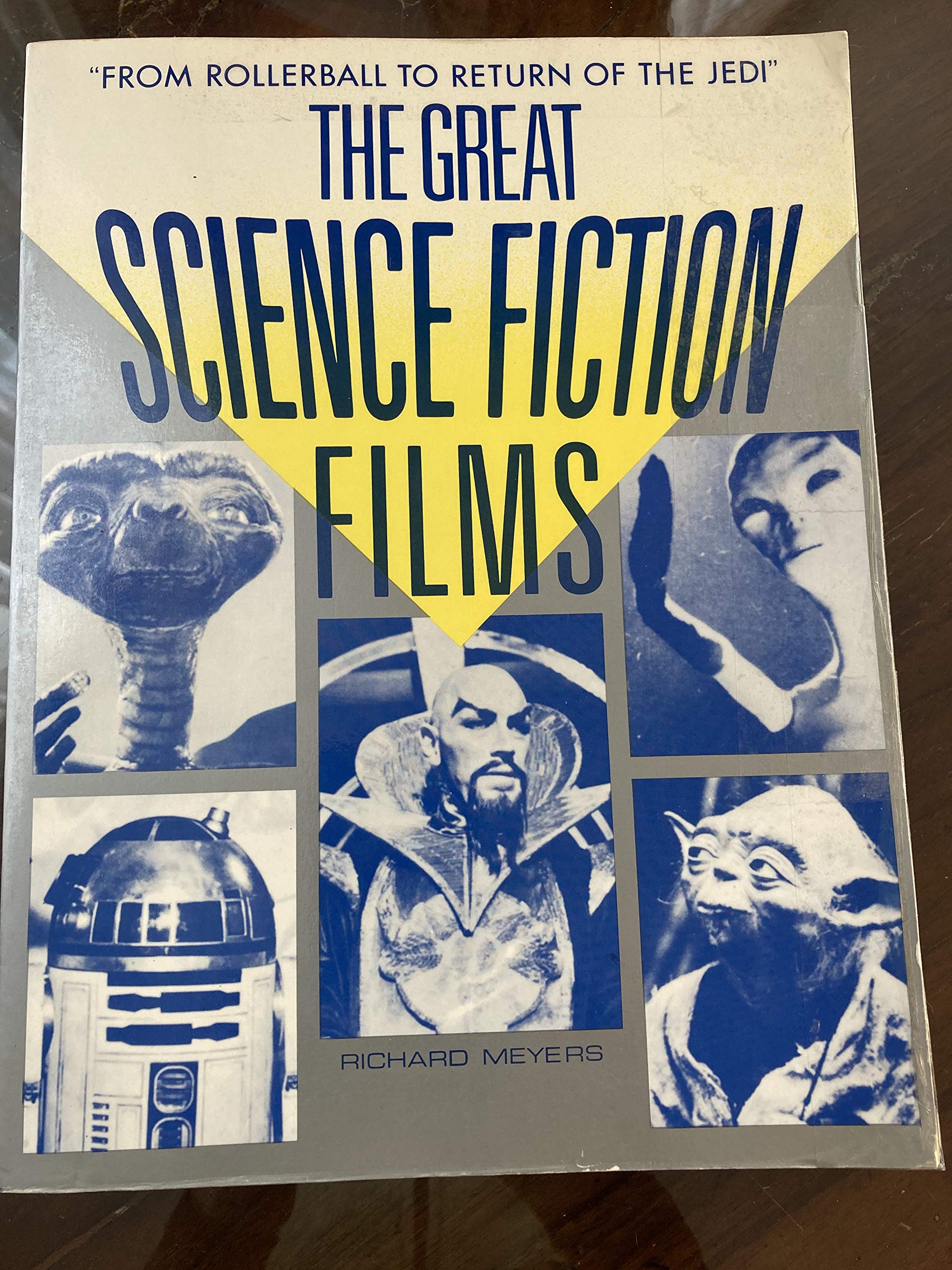 Cover of The Great Science Fiction Films from "Rollerball" to "Return of the Jedi"