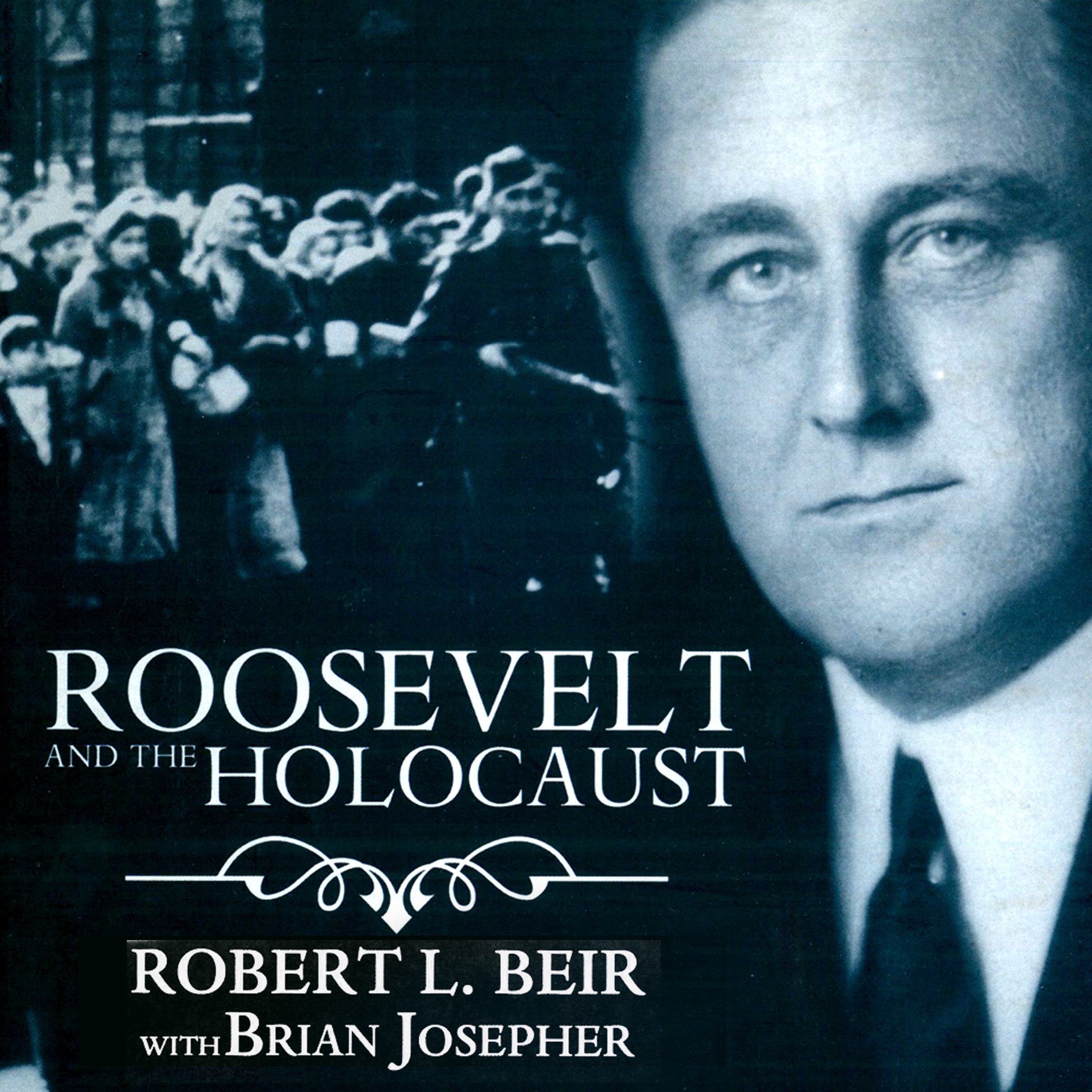Roosevelt and the Holocaust