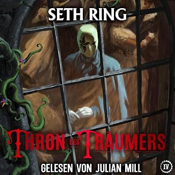 Thron des Träumers 4 Hörbuch von Seth Ring episode artwork