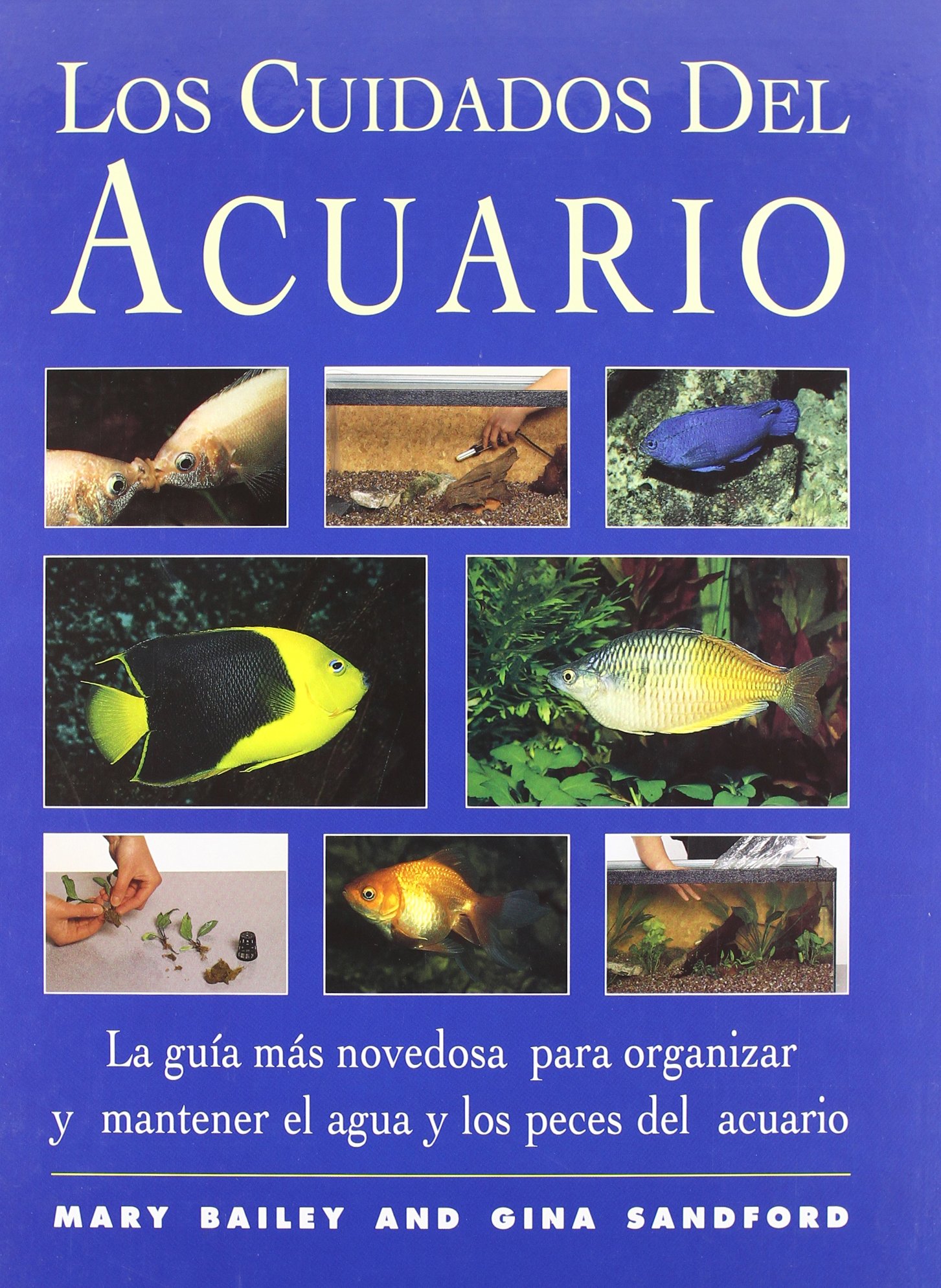 Los Cuidados Del Acuario/Caring for Your Aquarium