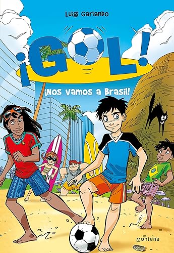Gol 2: ¡Nos vamos a Brasil! (Jóvenes lectores)