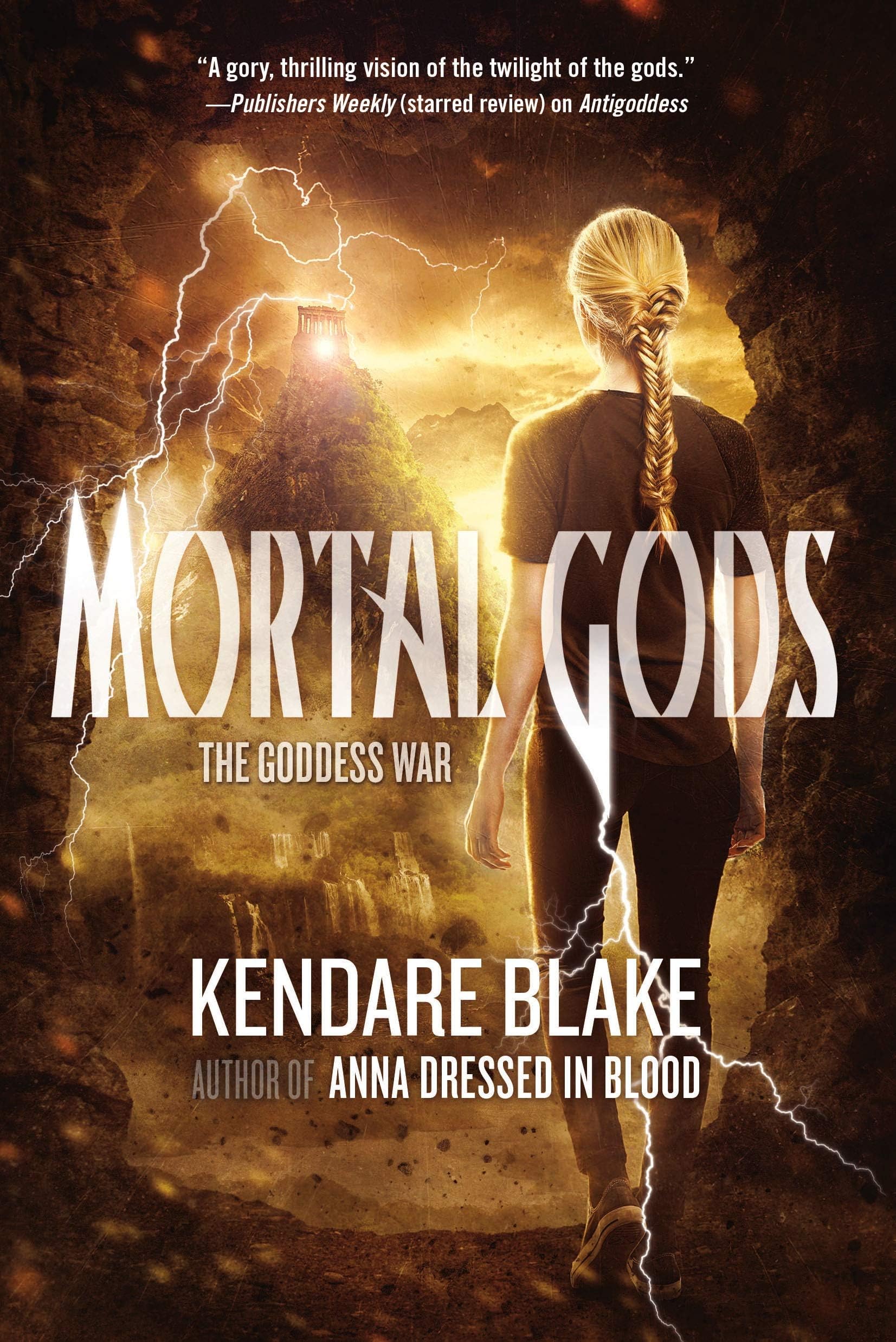 Mortal Gods: THE GODDESS WAR: BOOK TWO (The Goddess War, 2) Paperback – September 8, 2015