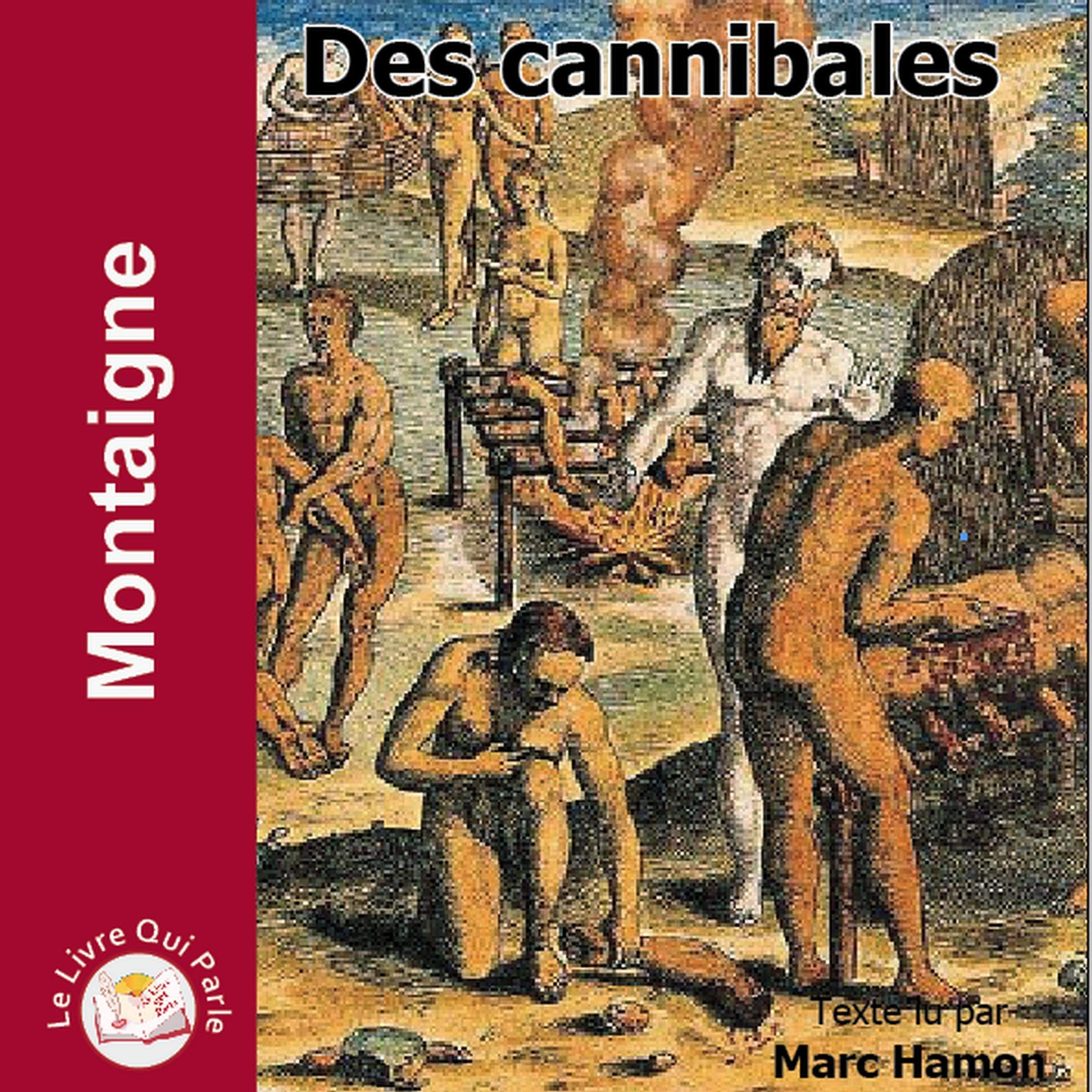 Des cannibales