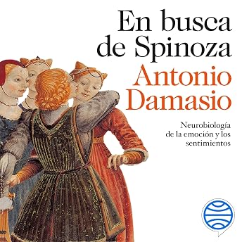 En busca de Spinoza Audio Libro por Antonio Damasio episode artwork