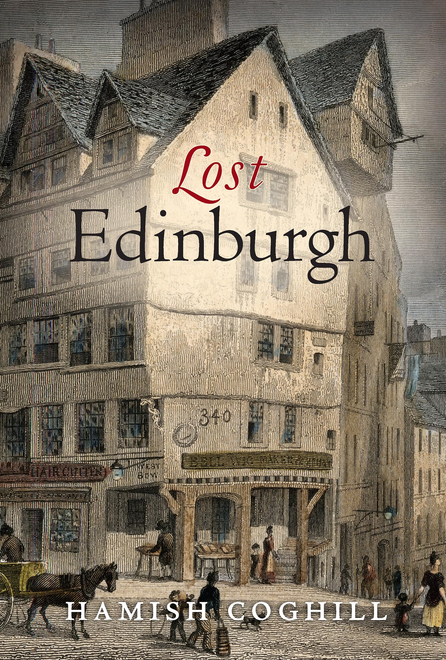 Lost Edinburgh (Lost History)