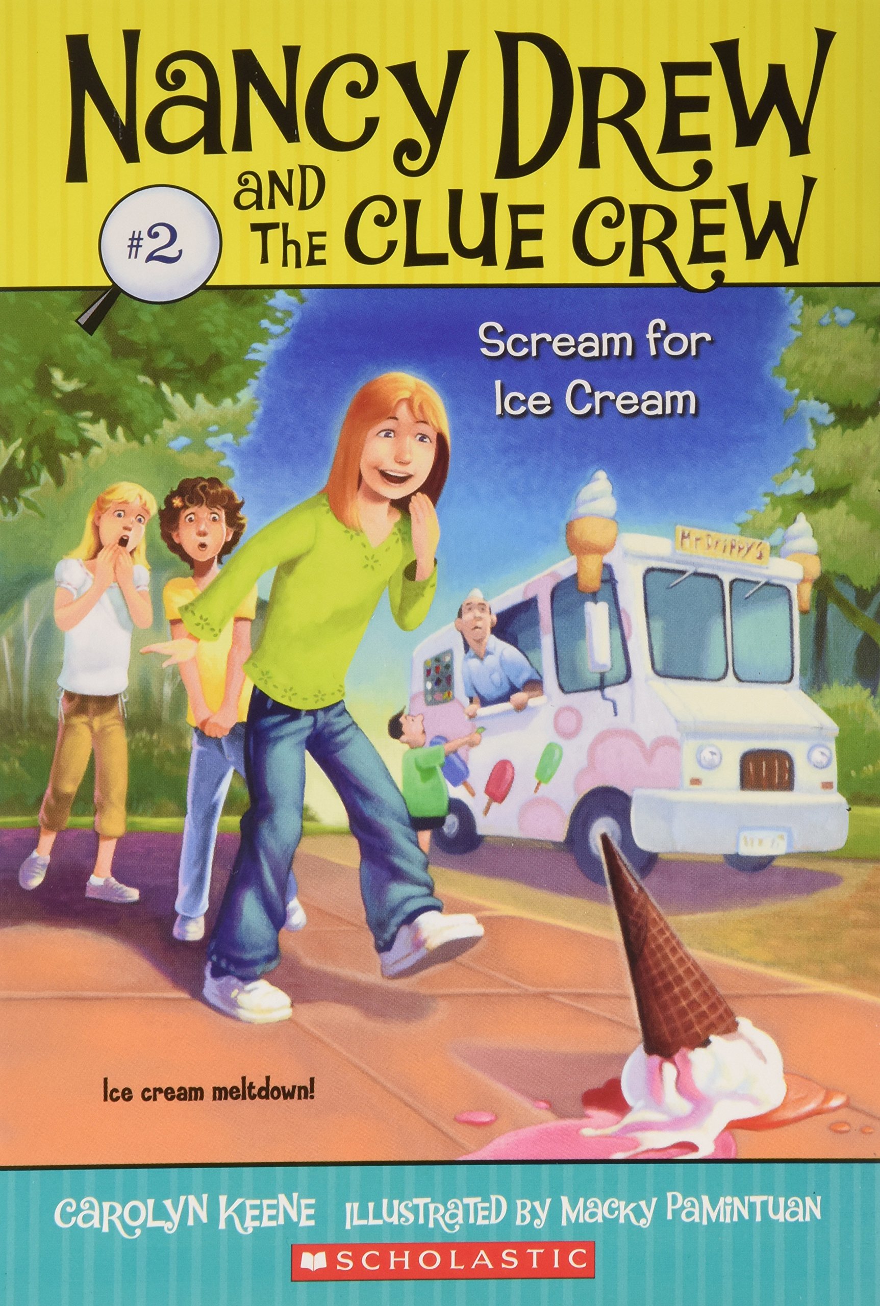 Scream for Ice Cream (Nancy Drew and the Clue Crew #2) [Paperback] Carolyn Keene