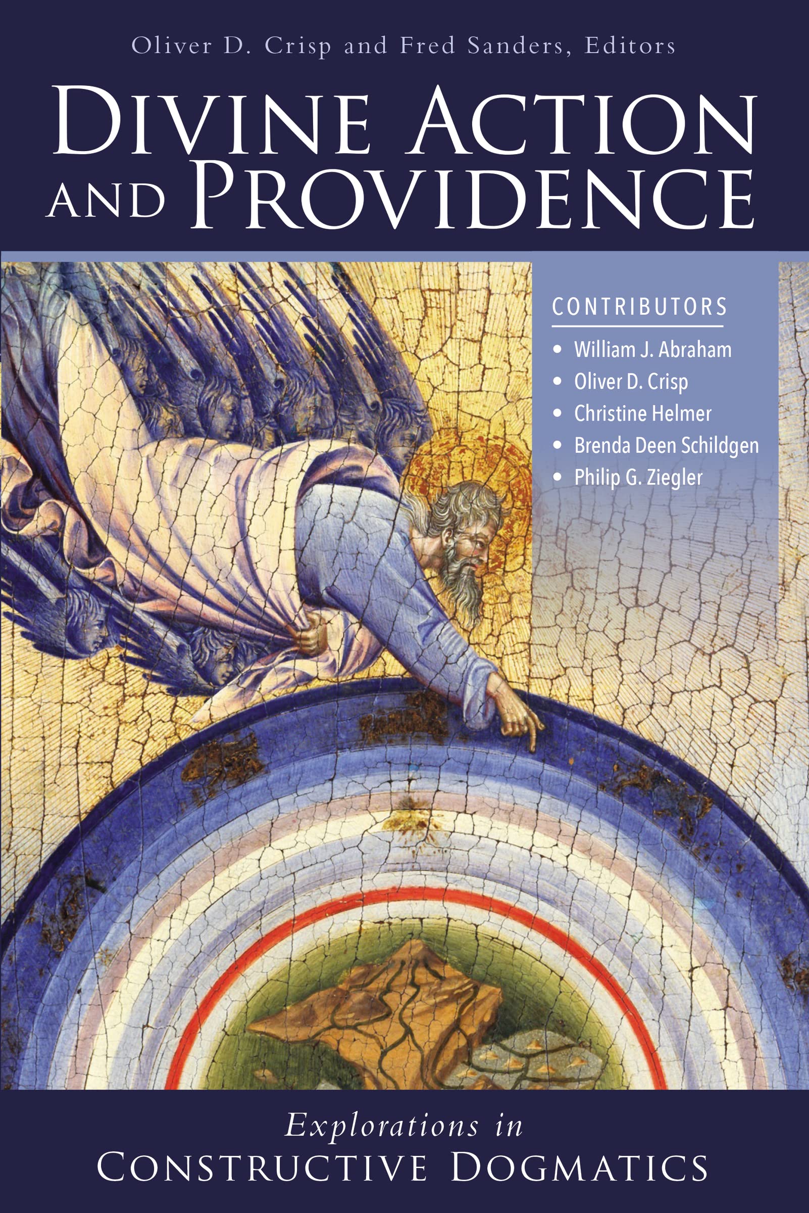 Divine Action and Providence: Explorations in Constructive Dogmatics (Los Angeles Theology Conference Series)