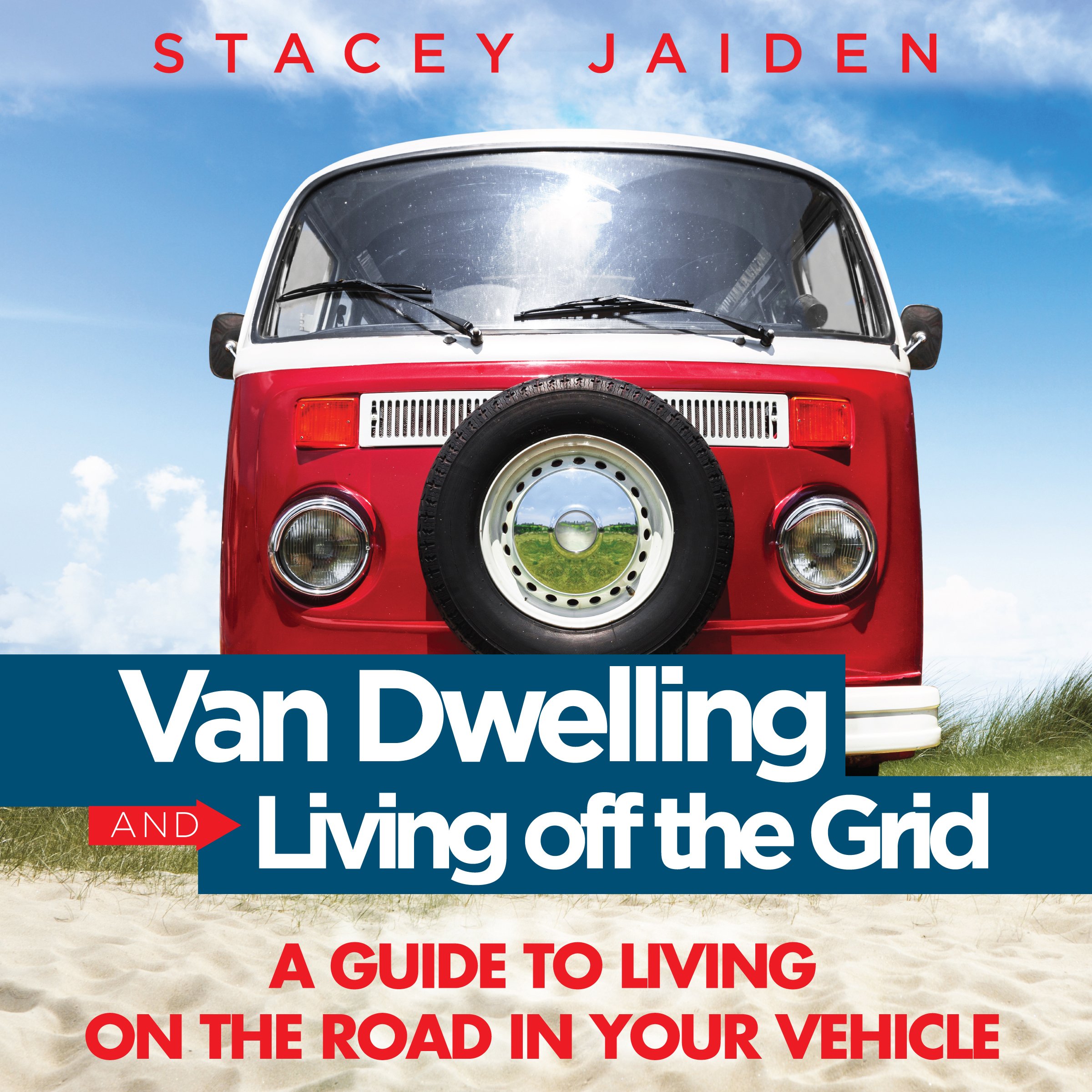 Cover art for Van Dwelling and Living Off the Grid
