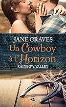 Download Un cow-boy à l'horizon: Rainbow Valley (Emotions) PDF
