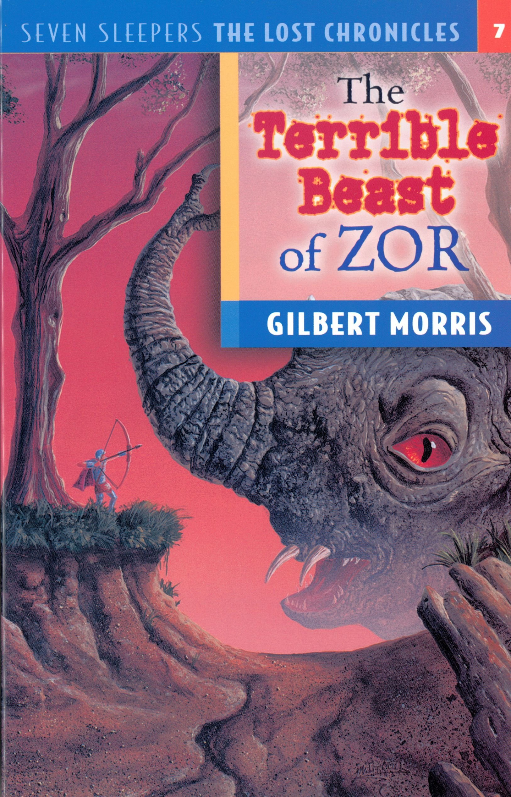 The Terrible Beast of Zor (Seven Sleepers: The Lost Chronicles Book 7)