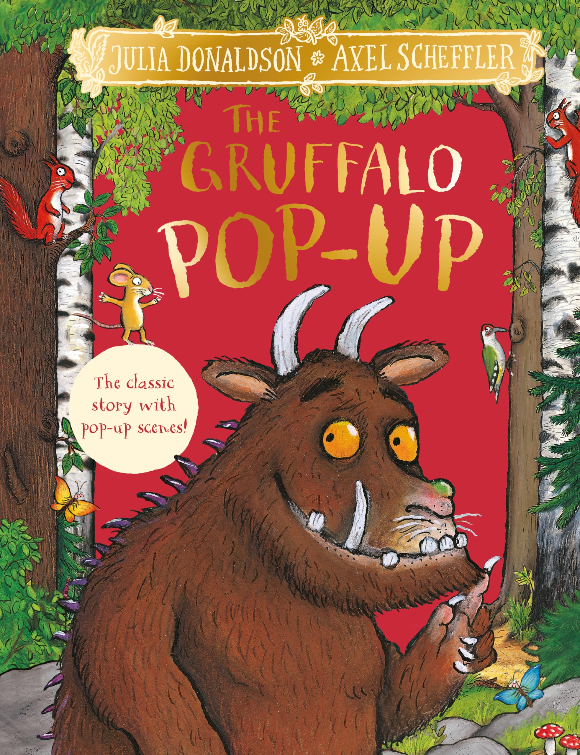 The Gruffalo Pop-Up: The classic story with pop-up scenes