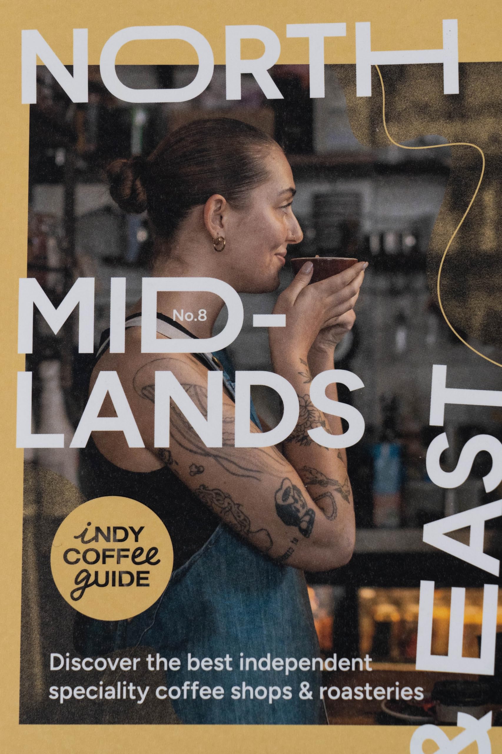 Indy Coffee Guide England: North, Midlands and East No 8