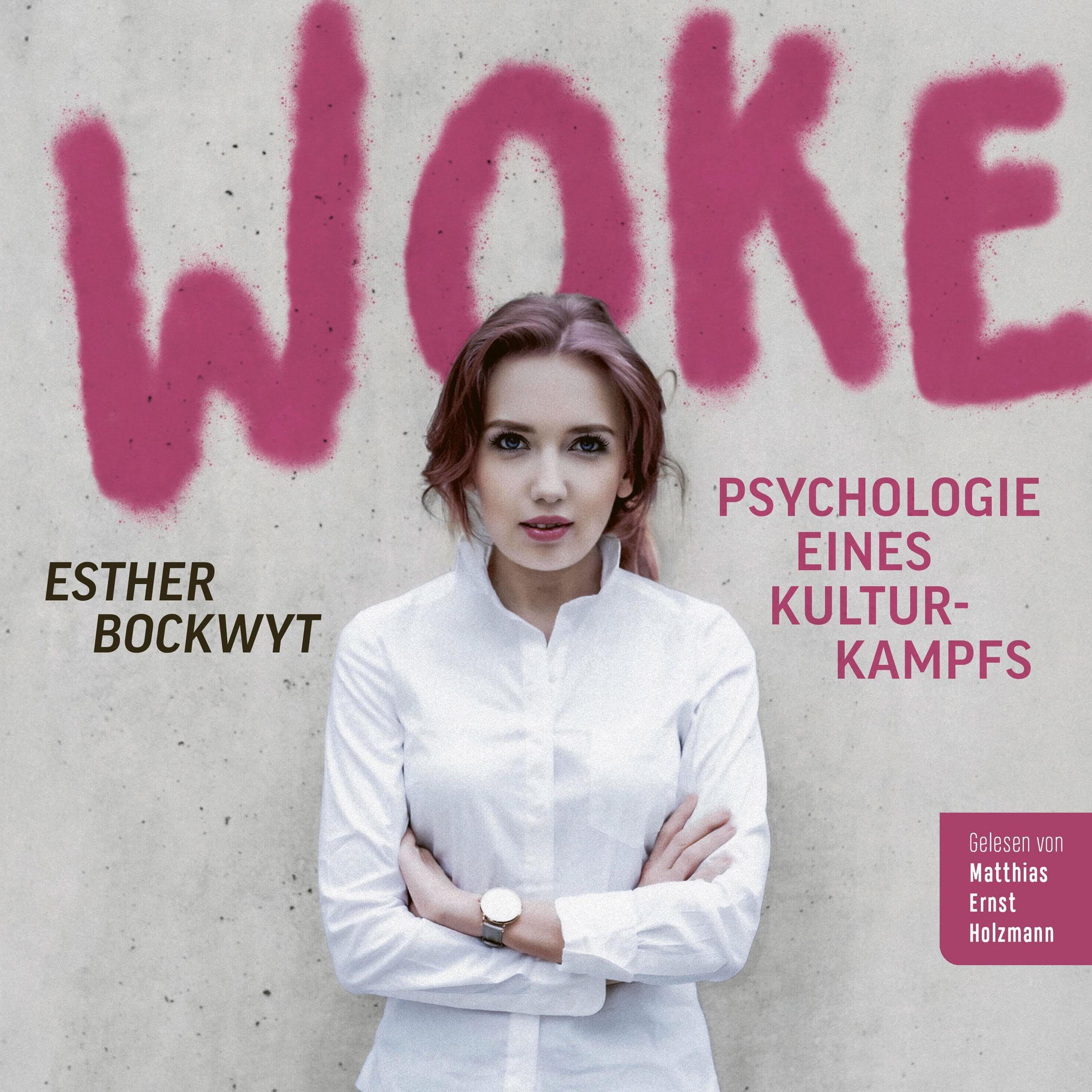 Cover art for Woke - Psychologie eines Kulturkampfs