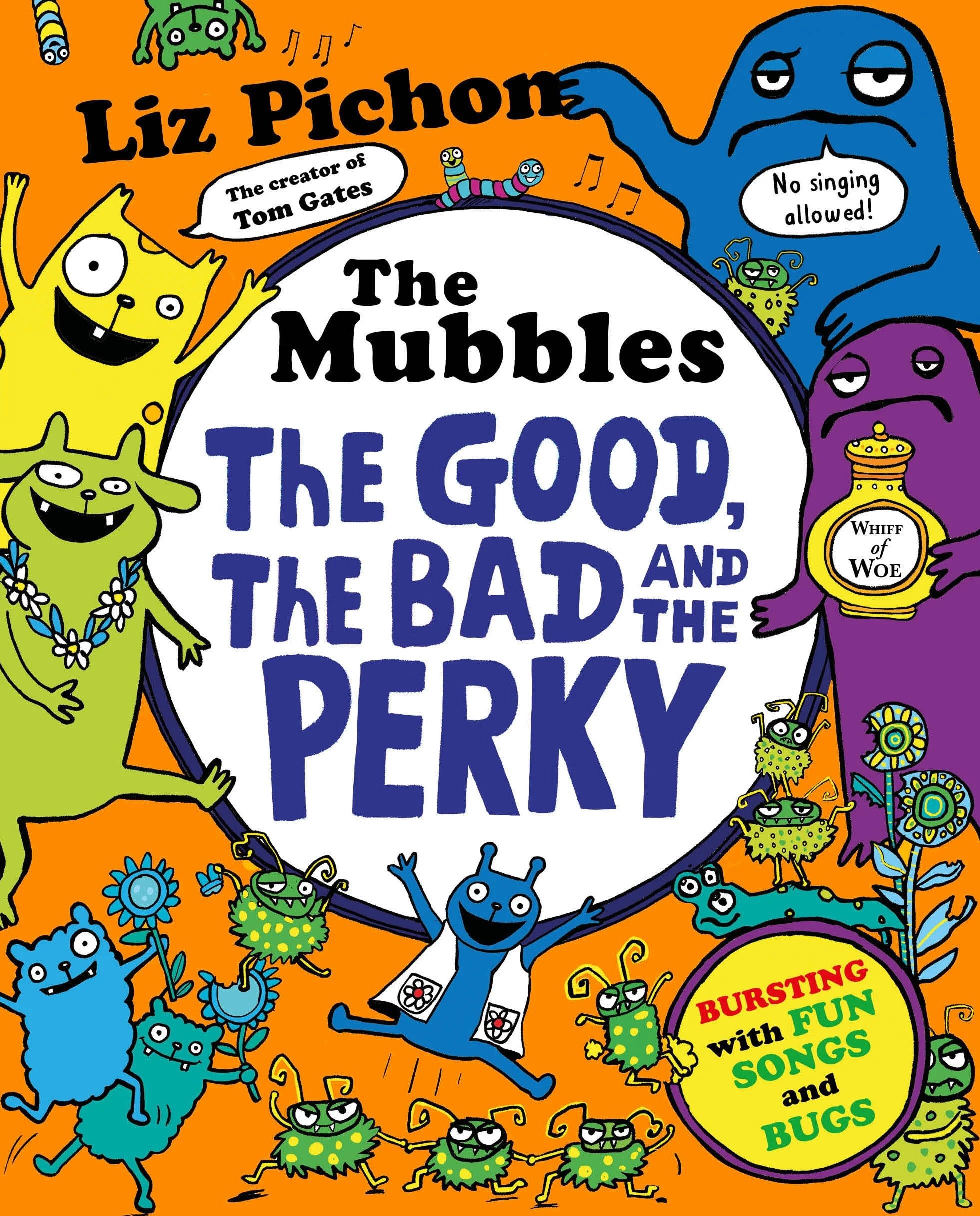 The Mubbles: The Good, the Bad and the Perky by Liz Pichon Hardback