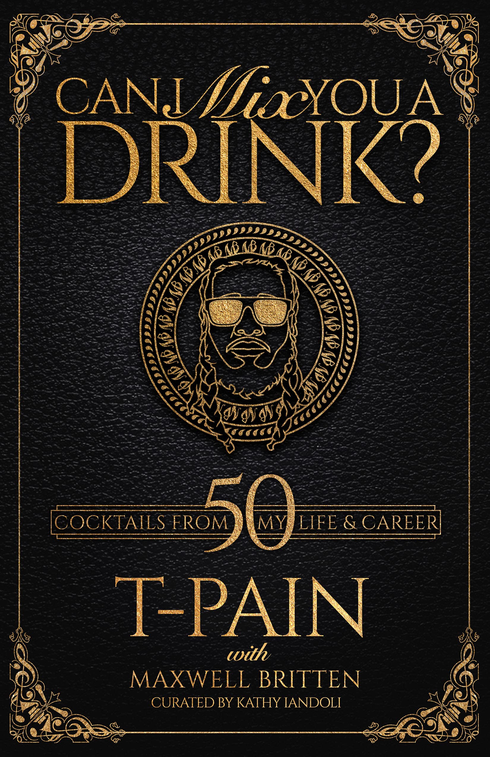 Livre de cocktails T-Pain : recettes créatives et histoires de musique pour barman maison
