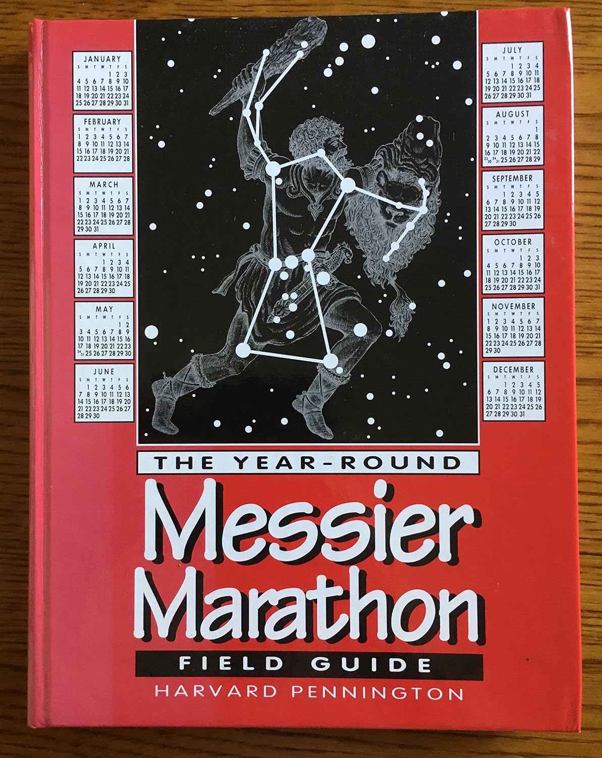 The Year-Round Messier Marathon Field Guide: With Complete Maps, Charts and Tips to Guide You to Enjoying the Most Famous List of Deep-Sky Objects